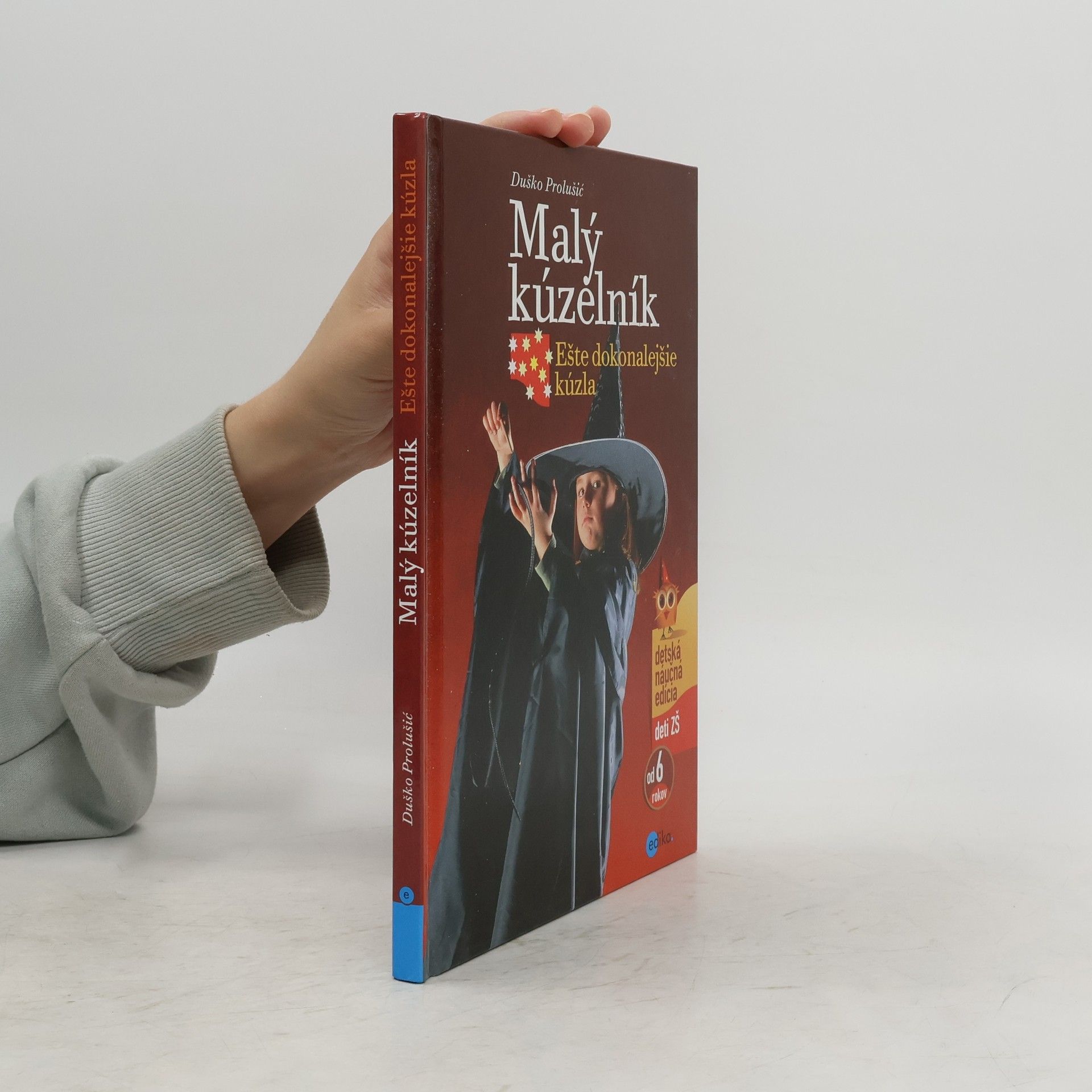 Duško Prolušić Malý kúzelník. Ešte dokonalejšie kúzla