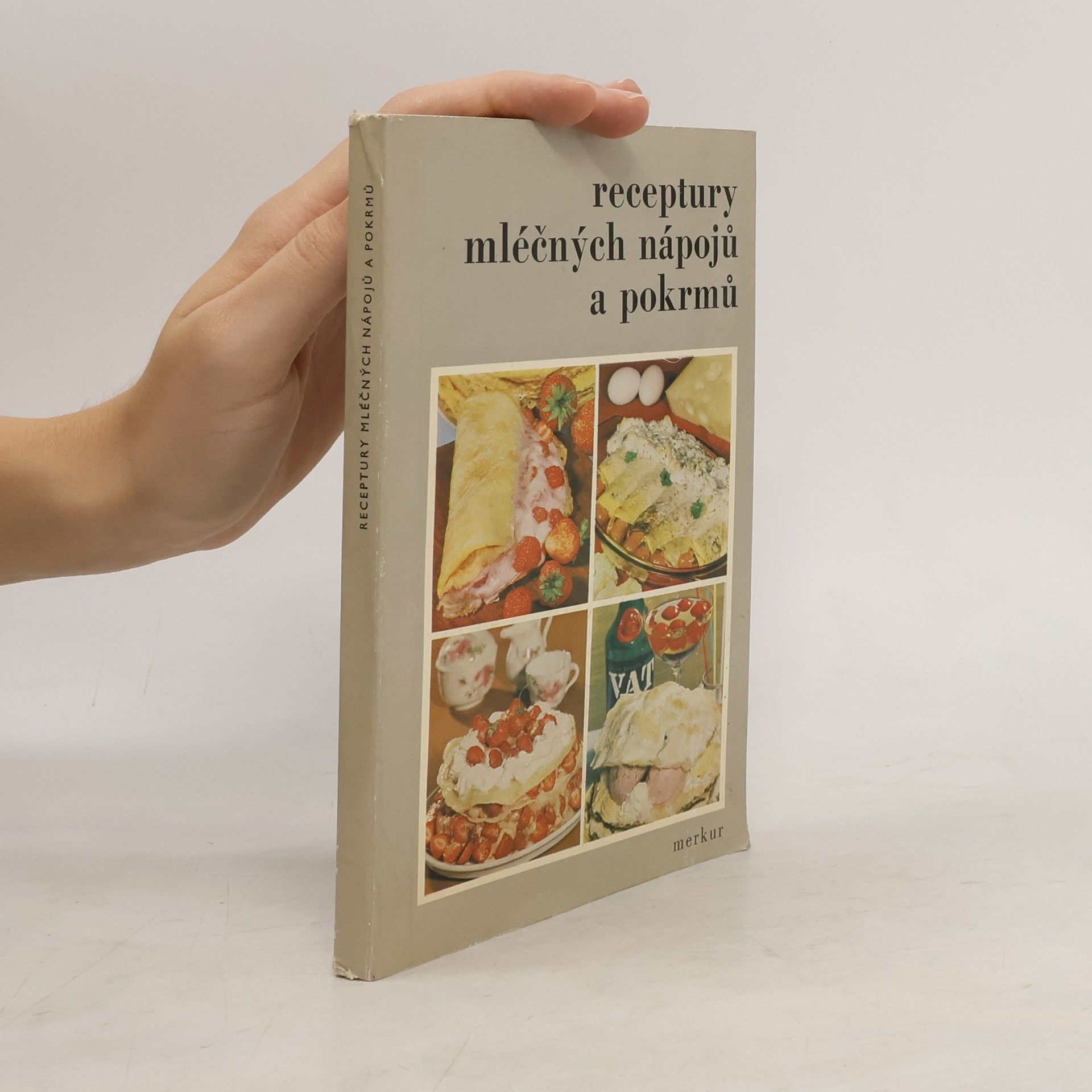 Autorenkollektiv Receptury mléčných nápojů a pokrmů