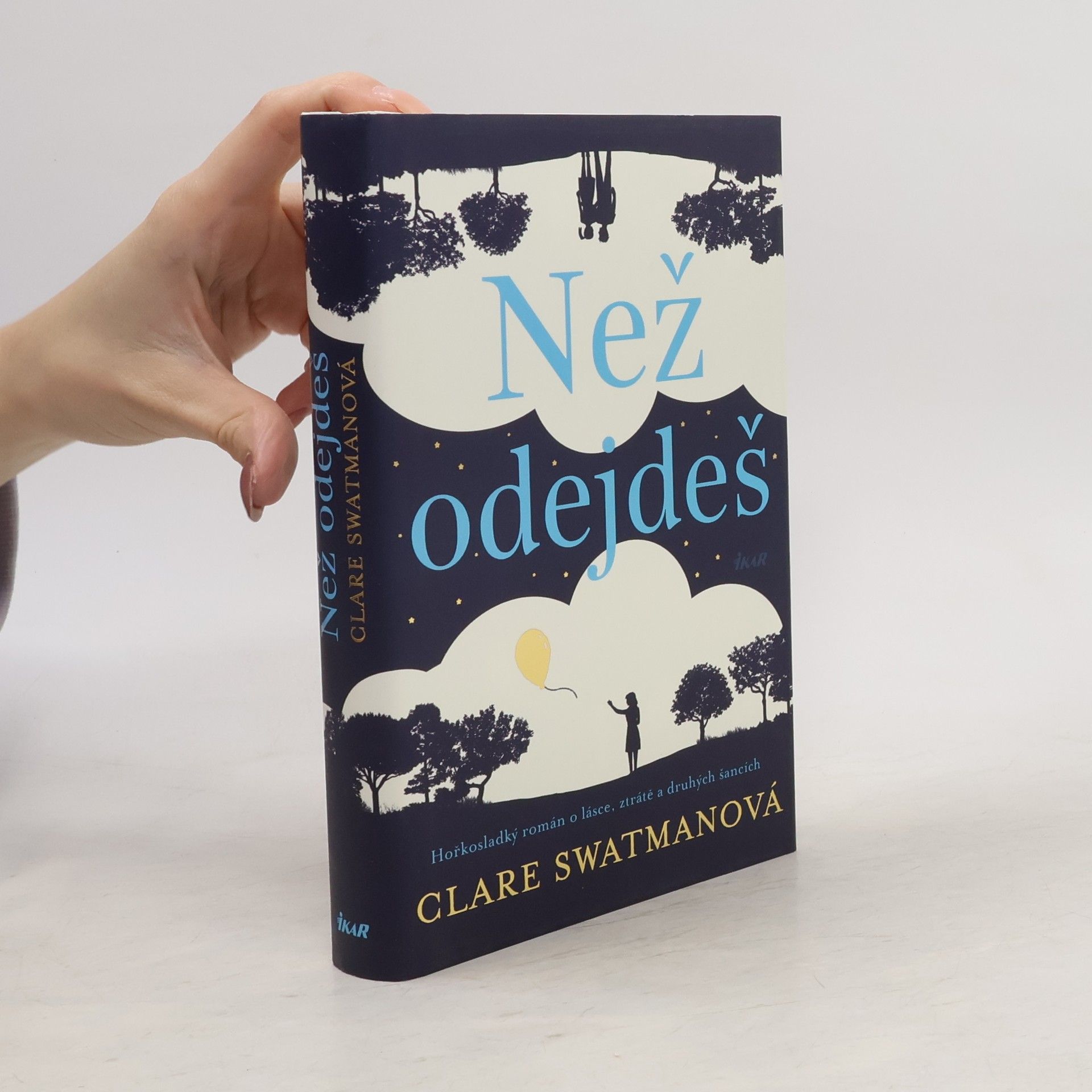 Clare Swatman Než odejdeš
