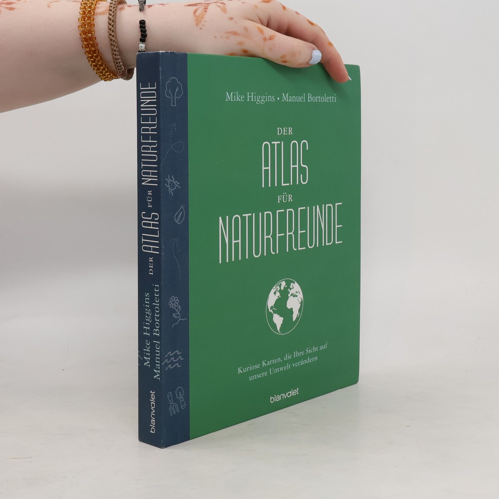 Mike Higgins Der Atlas für Naturfreunde. Kuriose Karten, die Ihre Sicht auf unsere Umwelt verändern