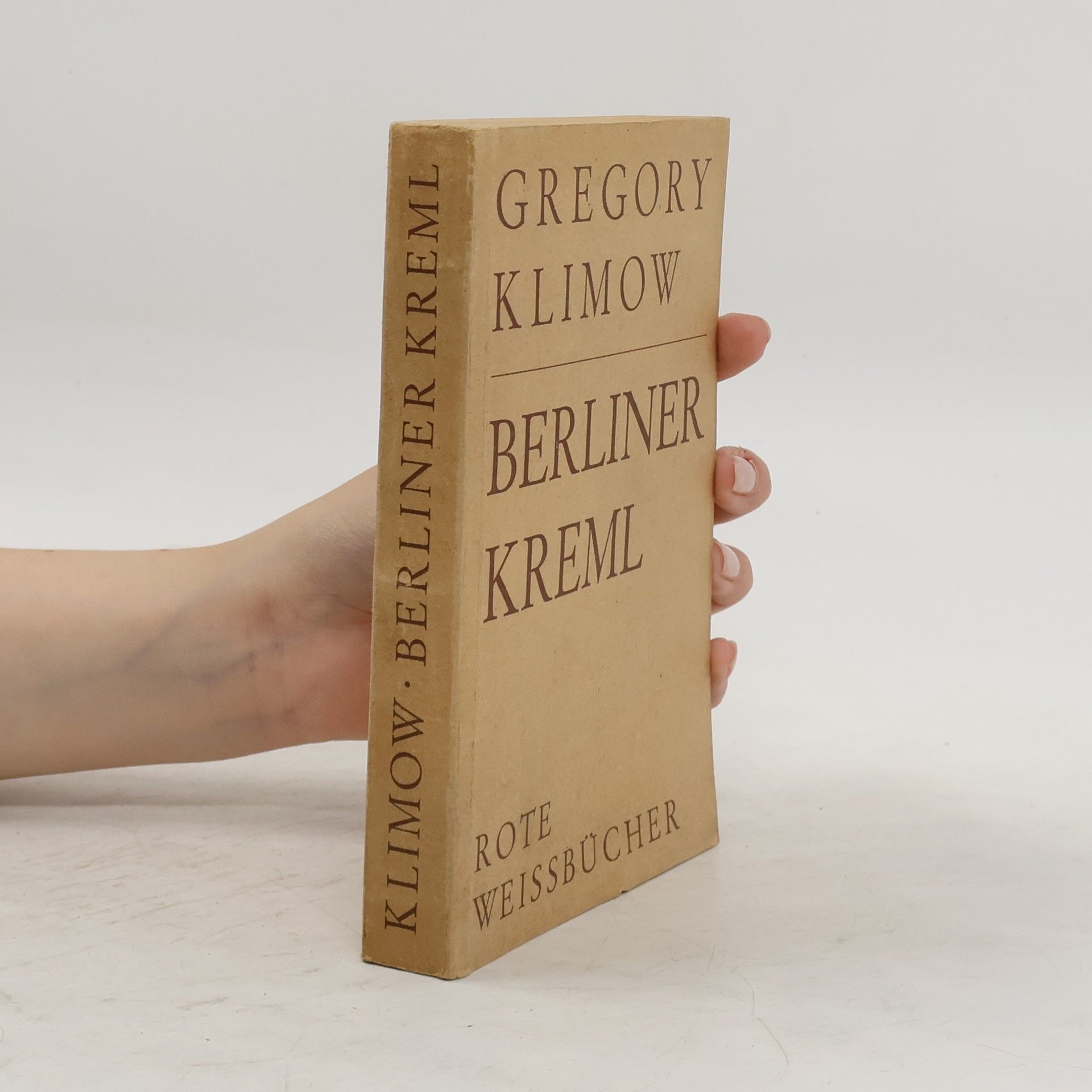 Gregory Klimow Berliner Kreml