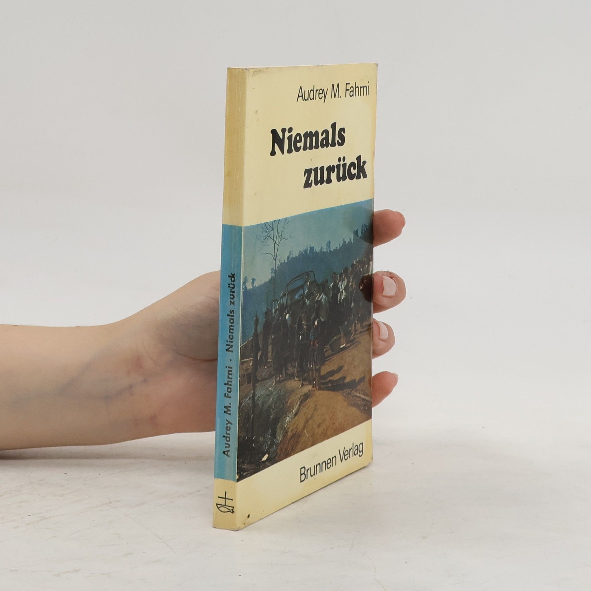 Audrey M. Fahrni Niemals zurück