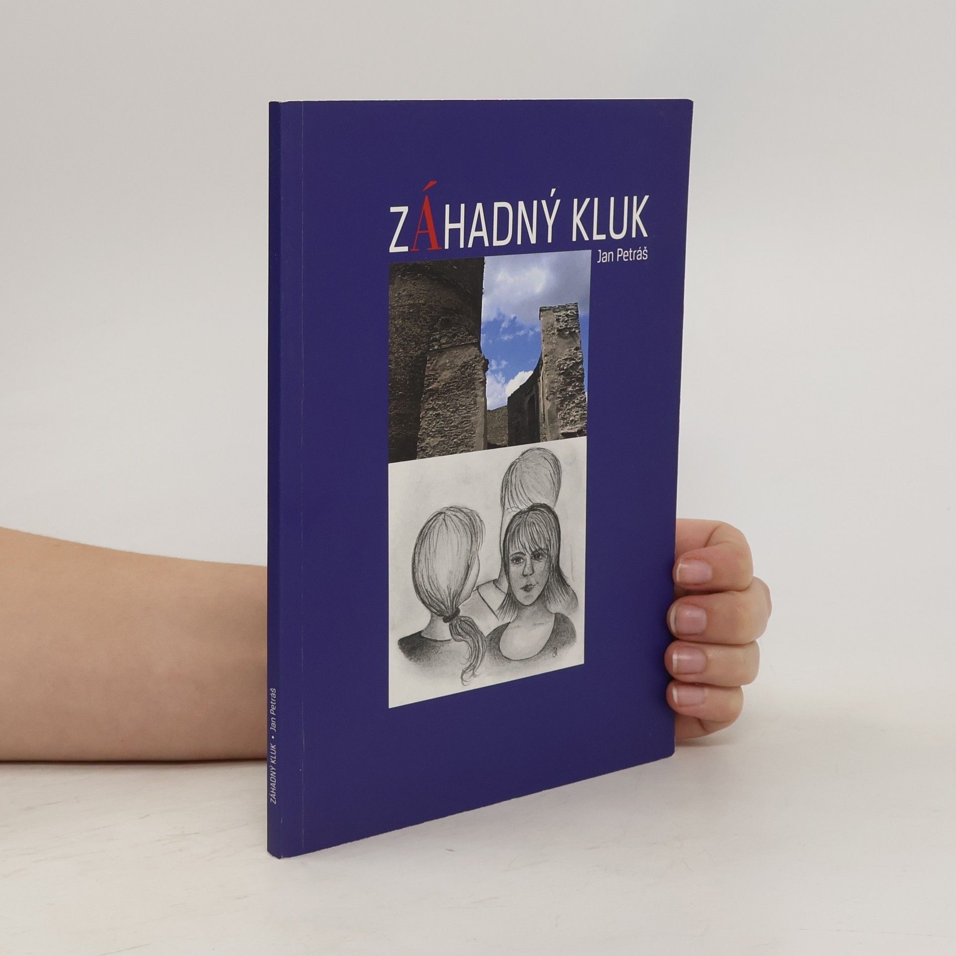 Jan Petráš Záhadný kluk