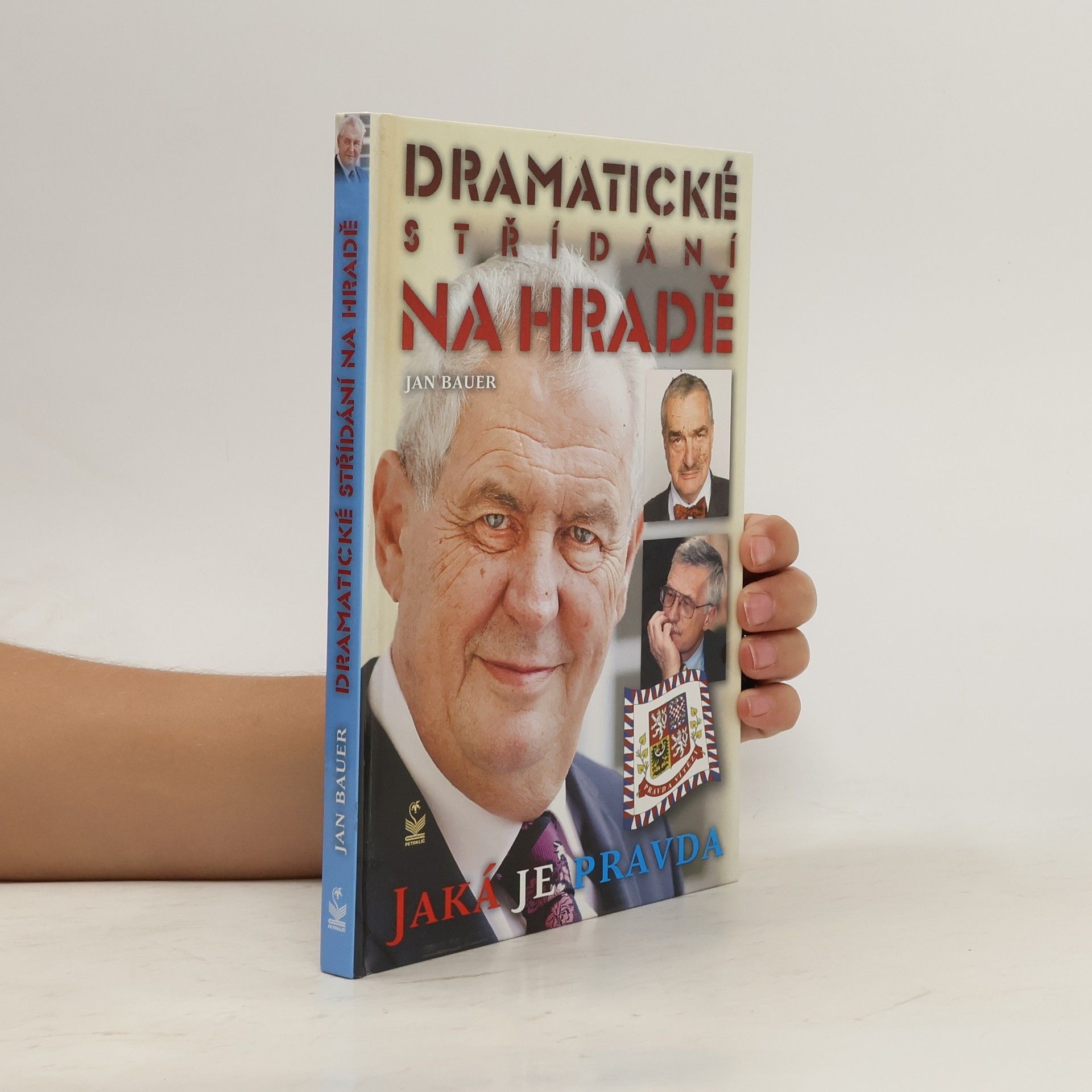Jan Bauer Dramatické střídání na Hradě