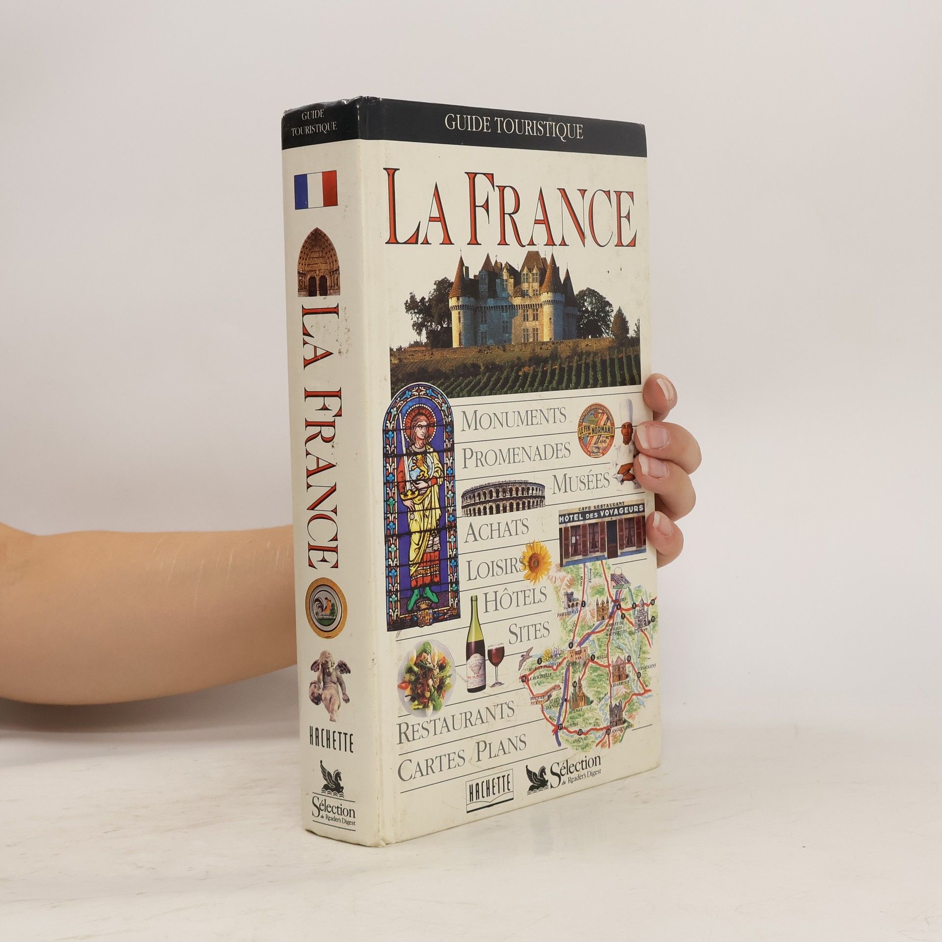 Collectif d'auteurs La France : guide touristique
