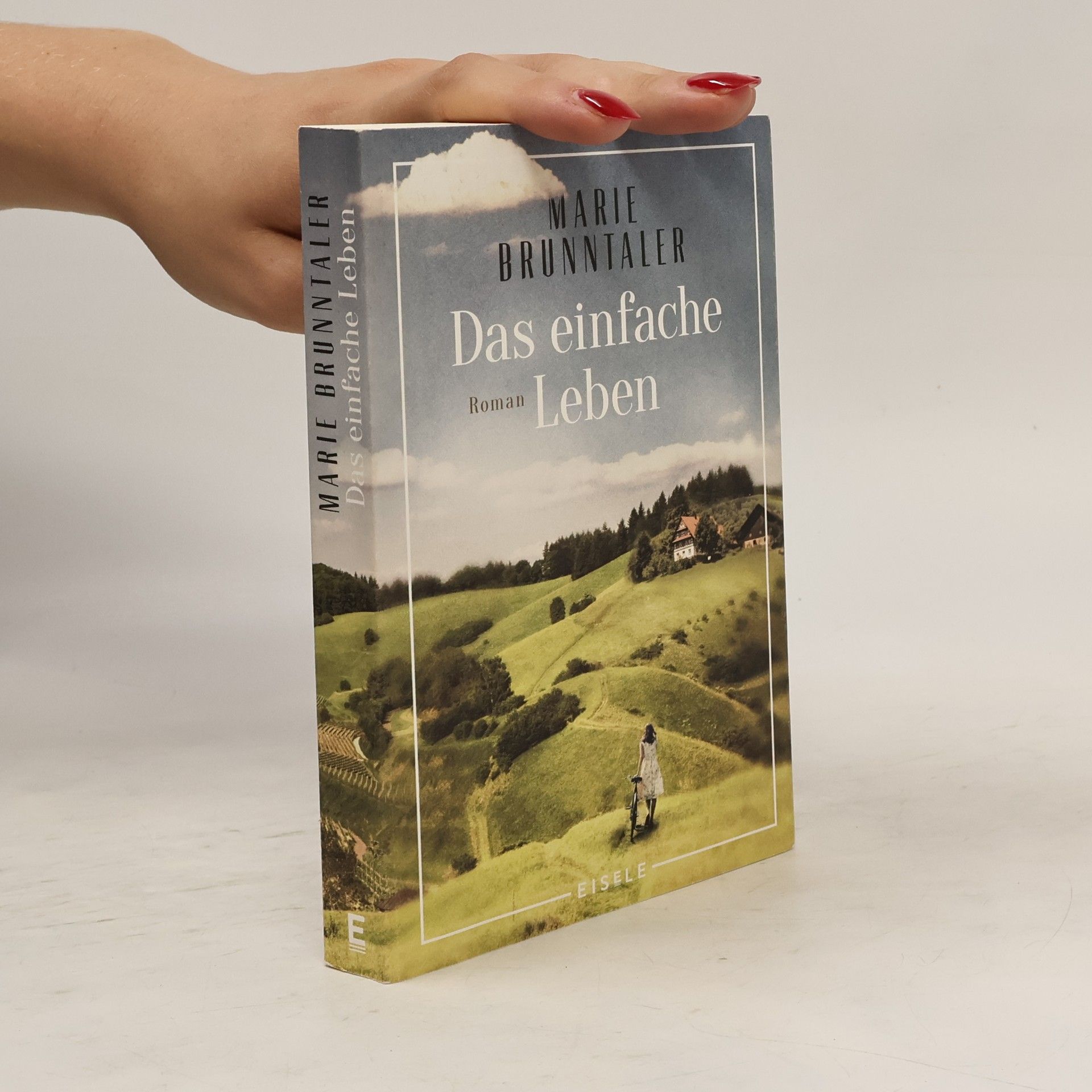 Marie Brunntaler Das einfache Leben