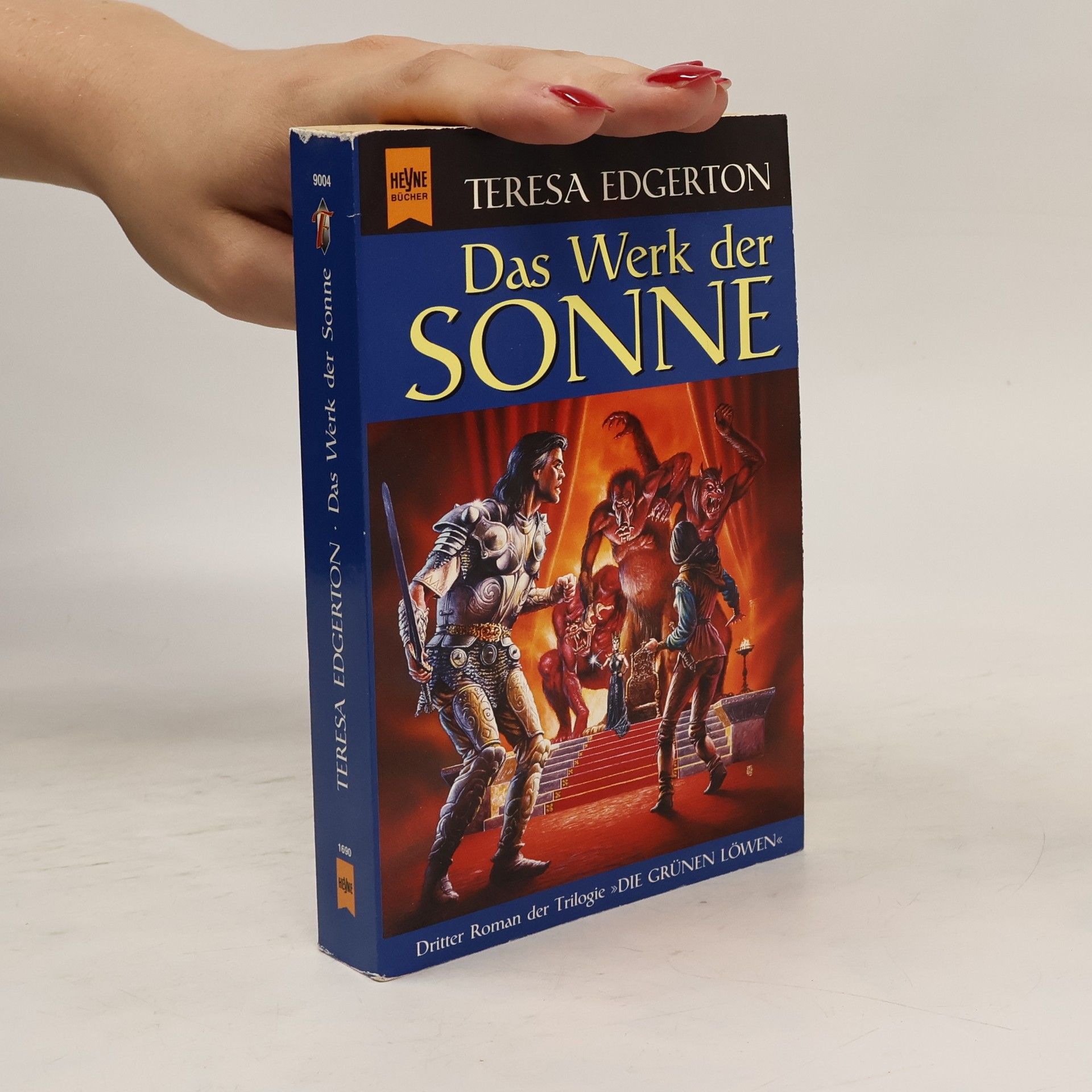 Teresa Edgerton Das Werk der Sonne. 3. Roman der Trilogie 'Die grünen Löwen'.