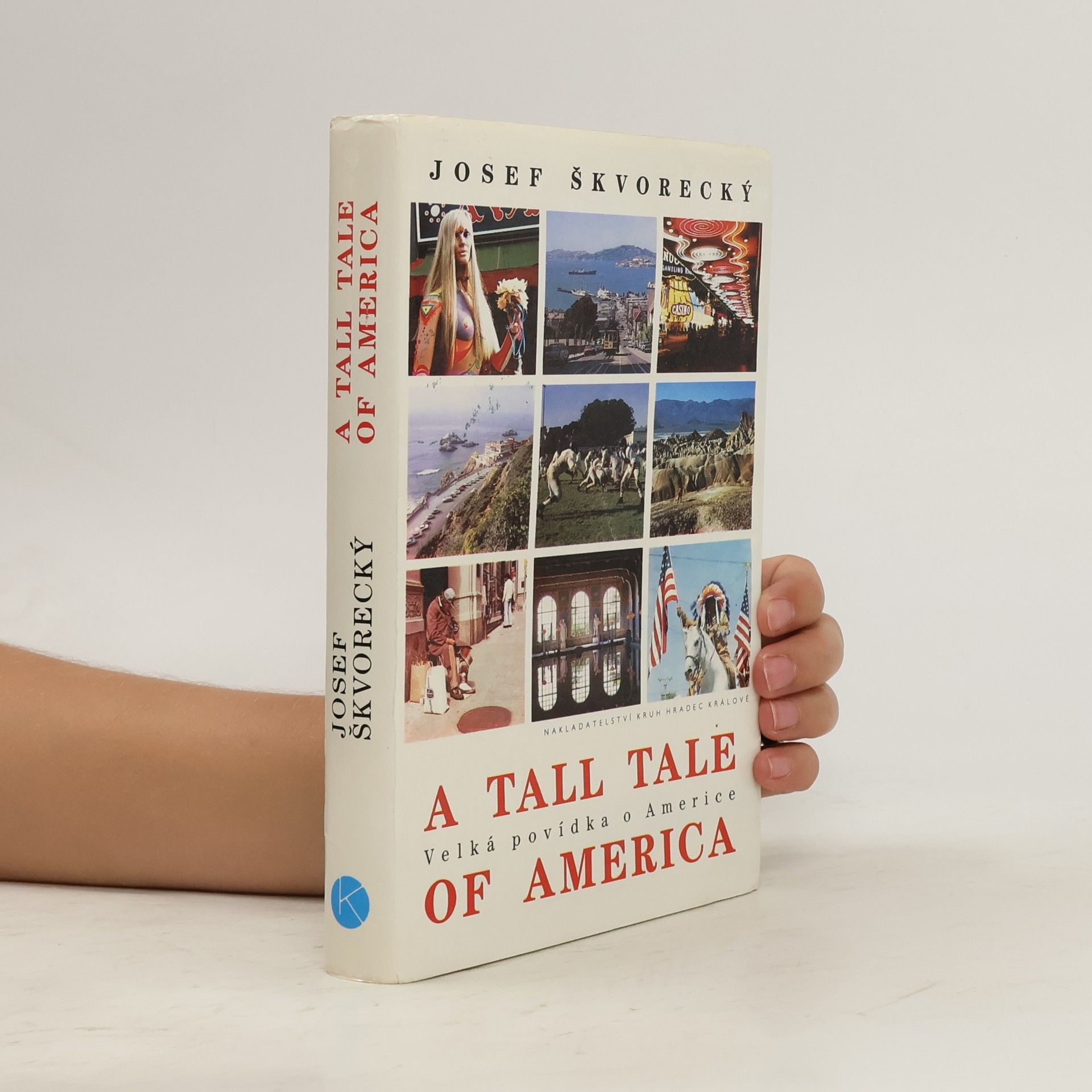 Josef Škvorecký A Tall Tale of America