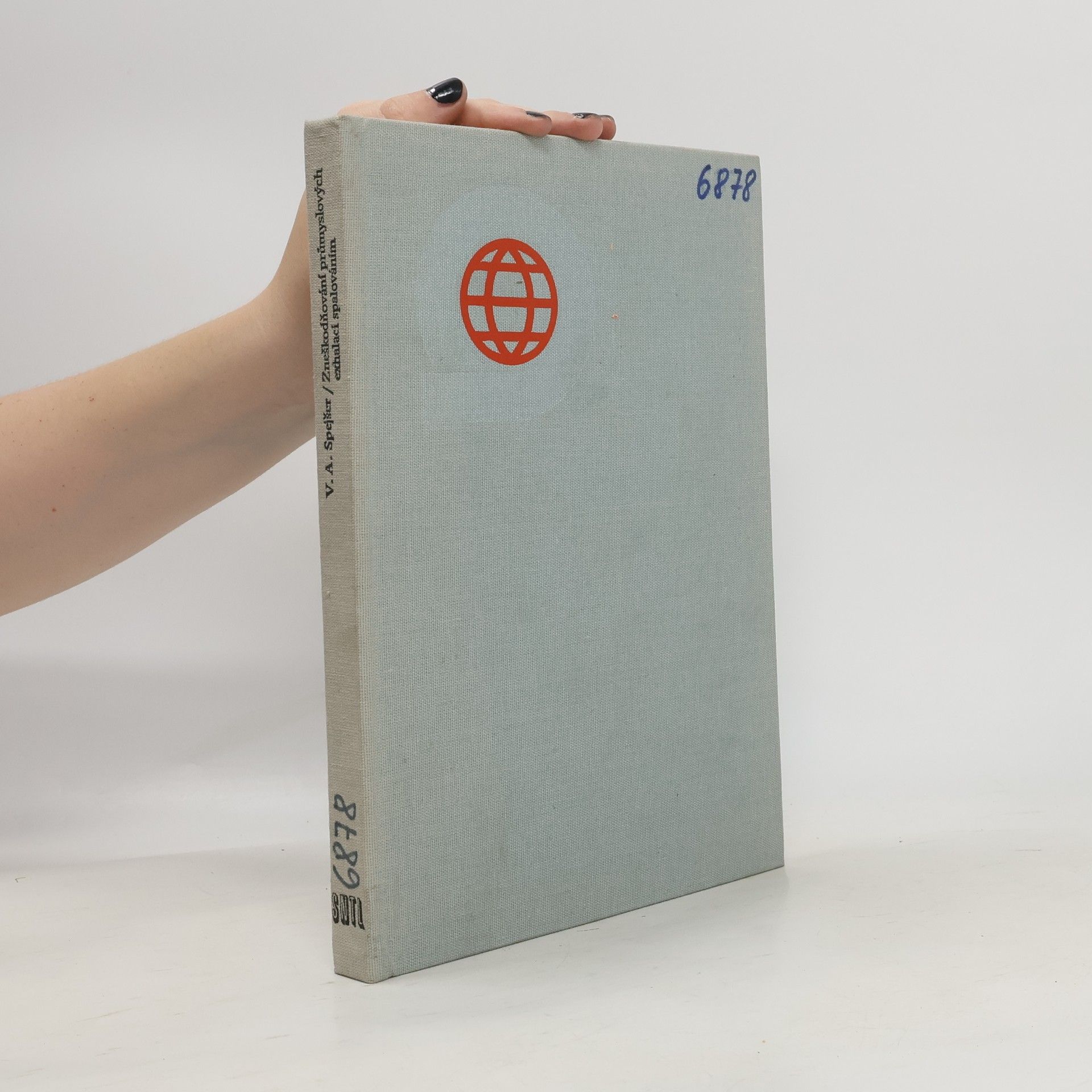 Autorenkollektiv Zneškodňování průmyslových exhalací spalováním