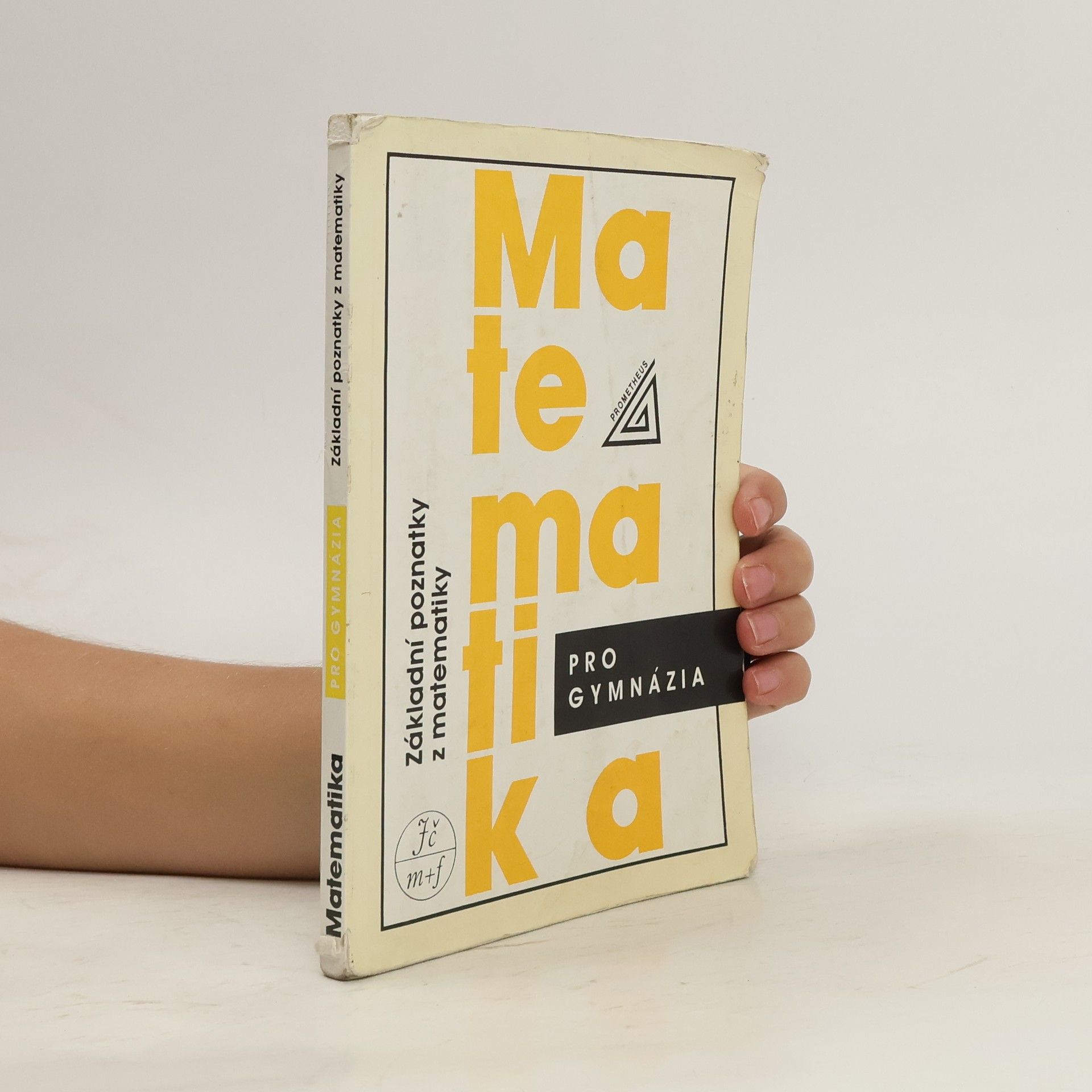 Emil Calda Matematika pro gymnázia : základní poznatky z matematiky