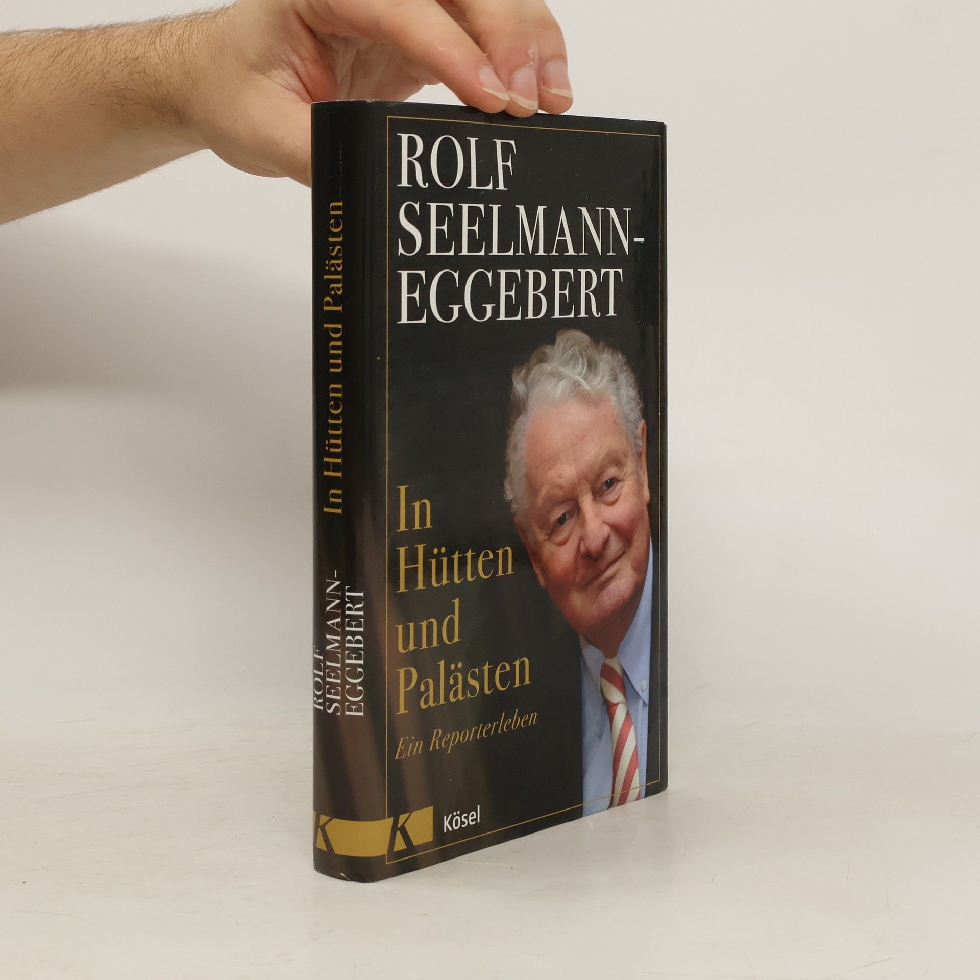 Rolf Seelmann-Eggebert In Hütten und Palästen