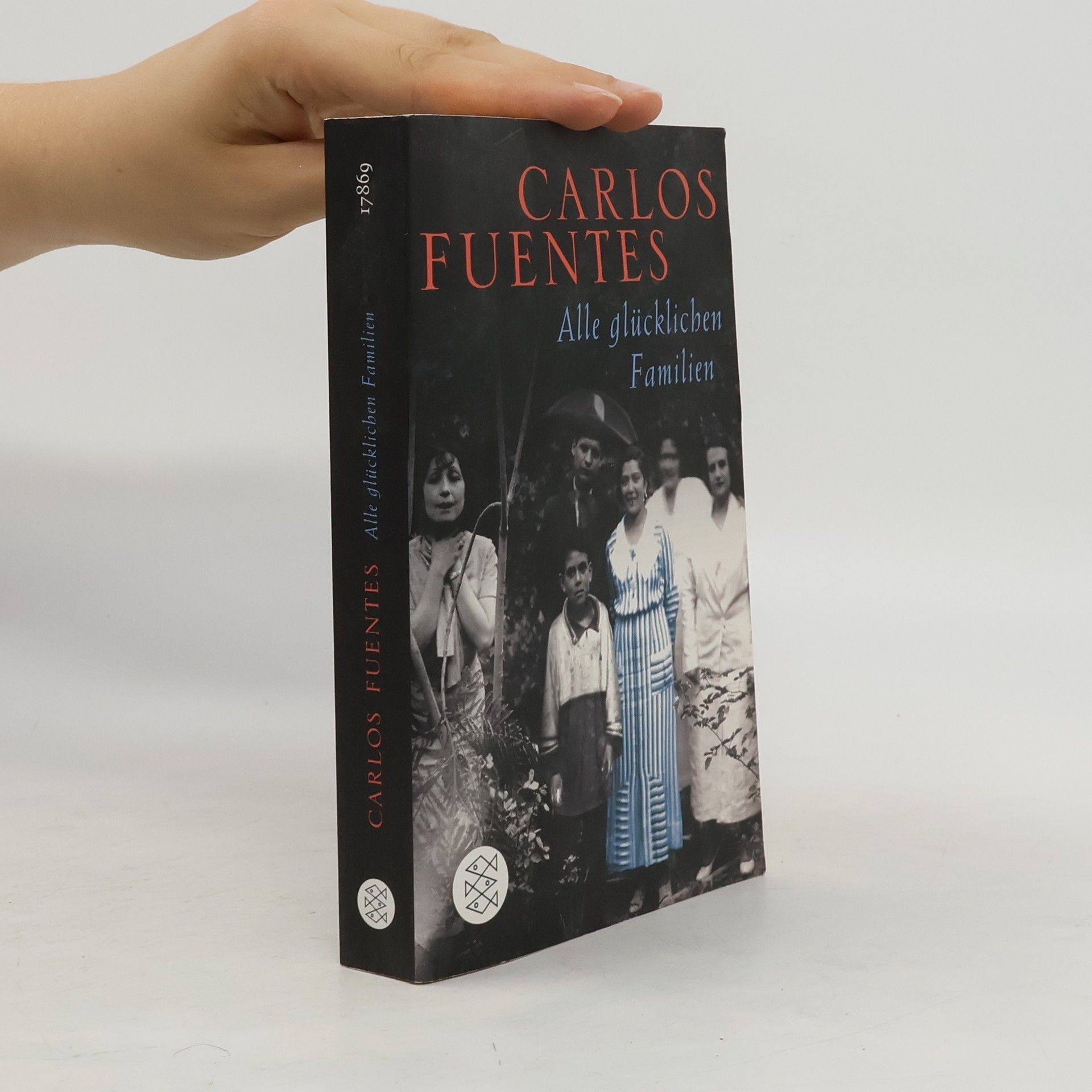 Carlos Fuentes Alle glücklichen Familien