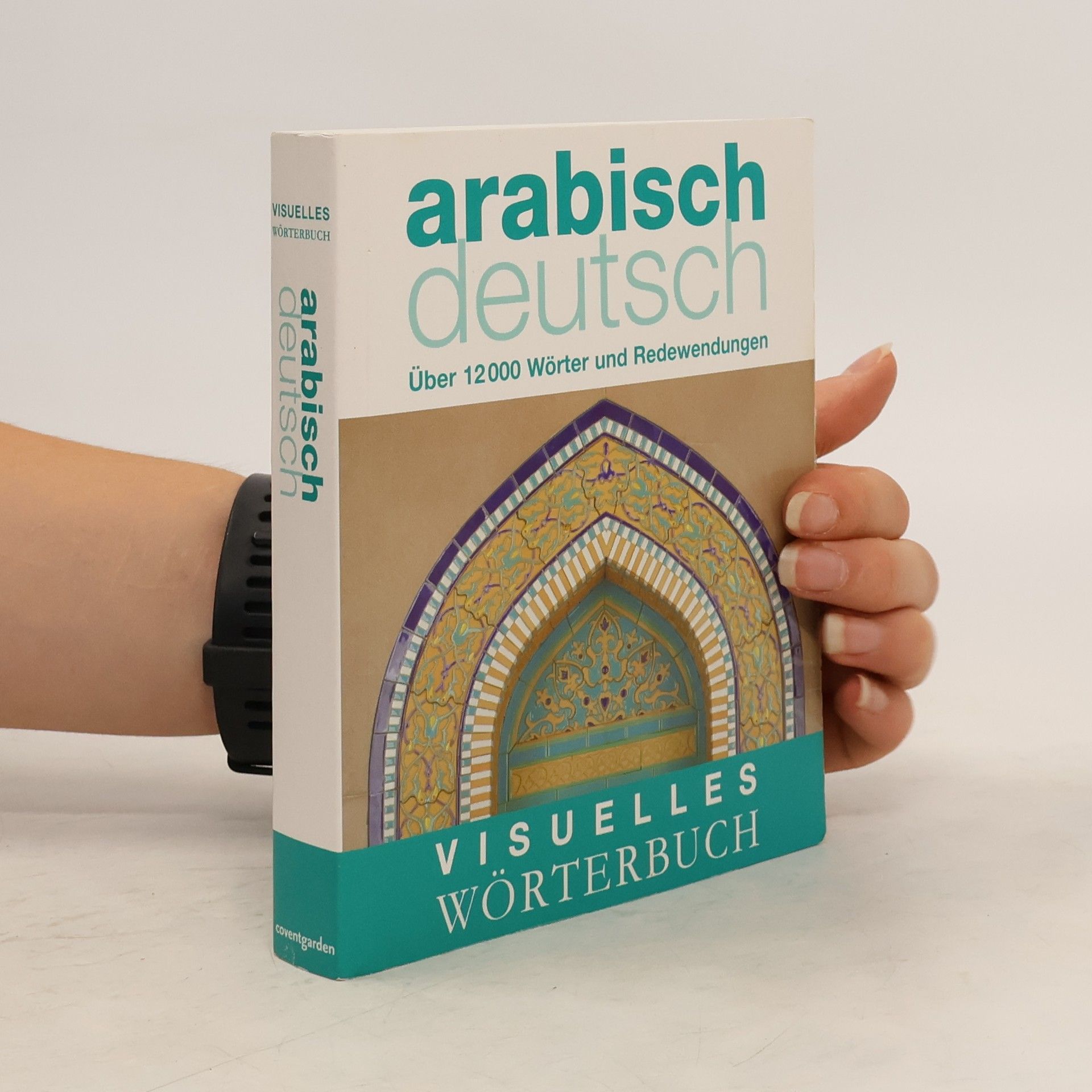 Monika Schlitzer Visuelles Wörterbuch Arabisch-Deutsch