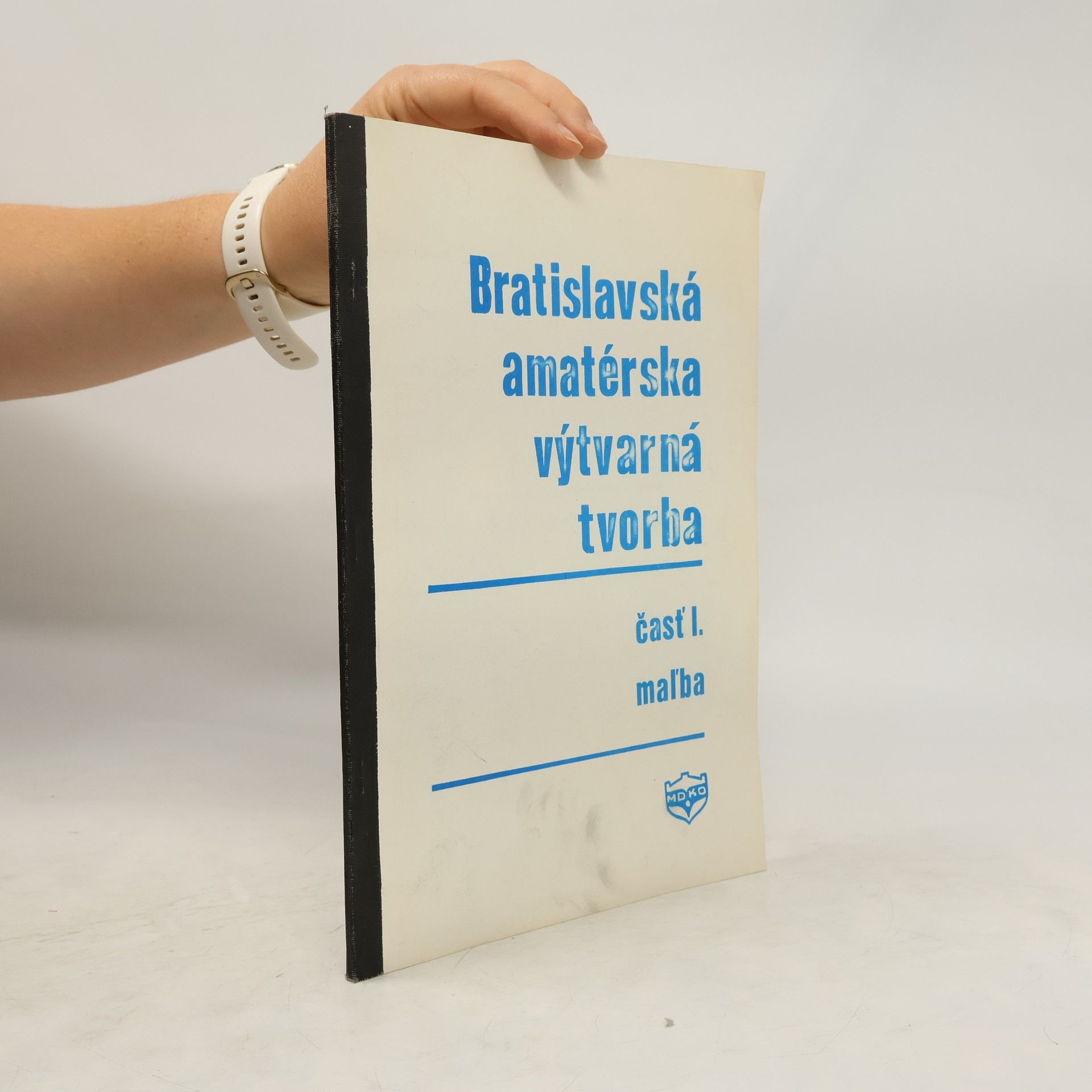 Alena Dzvoníková Bratislavská amatérska výtvarná tvorba. Časť I. Maľba