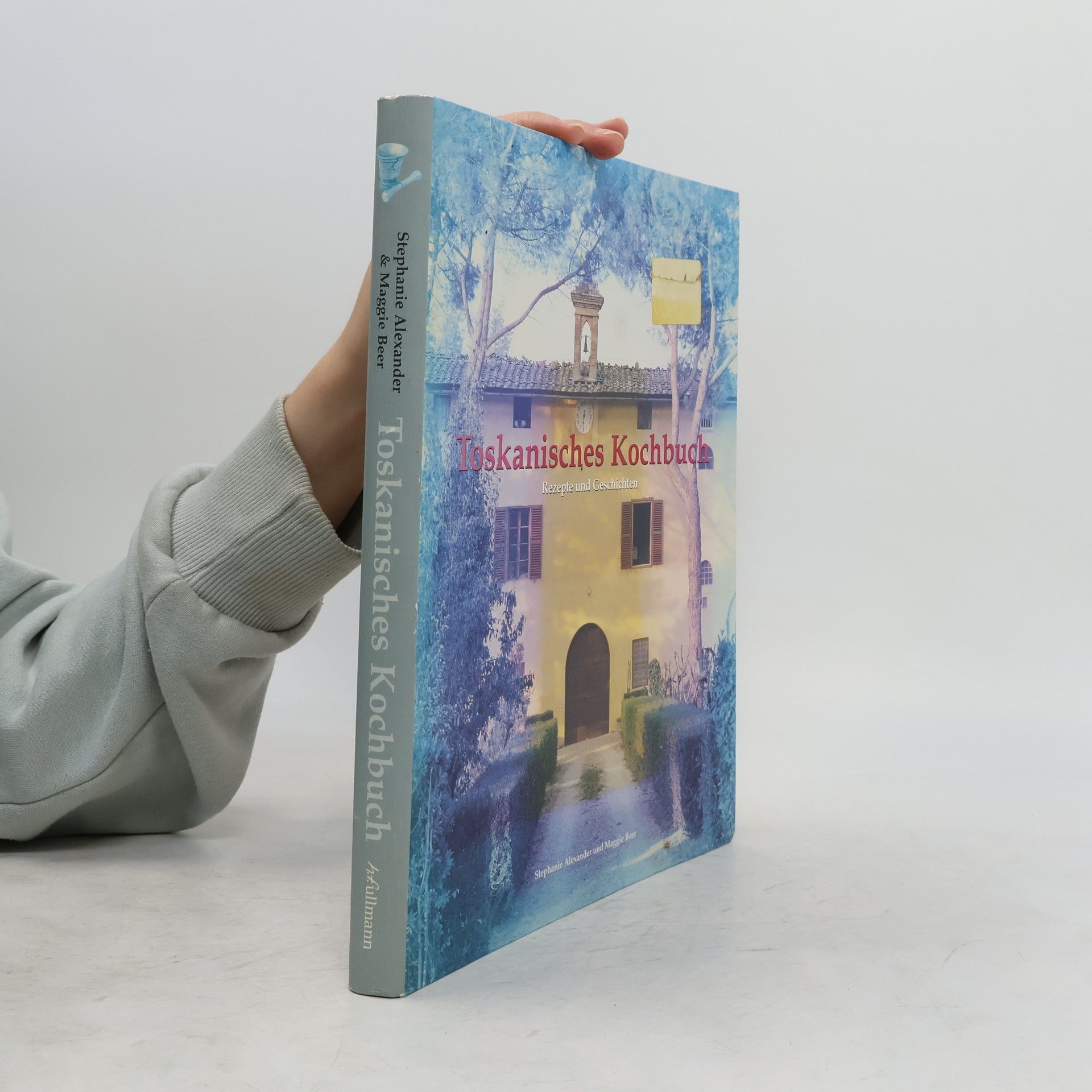 Stephanie Alexander Toskanisches Kochbuch