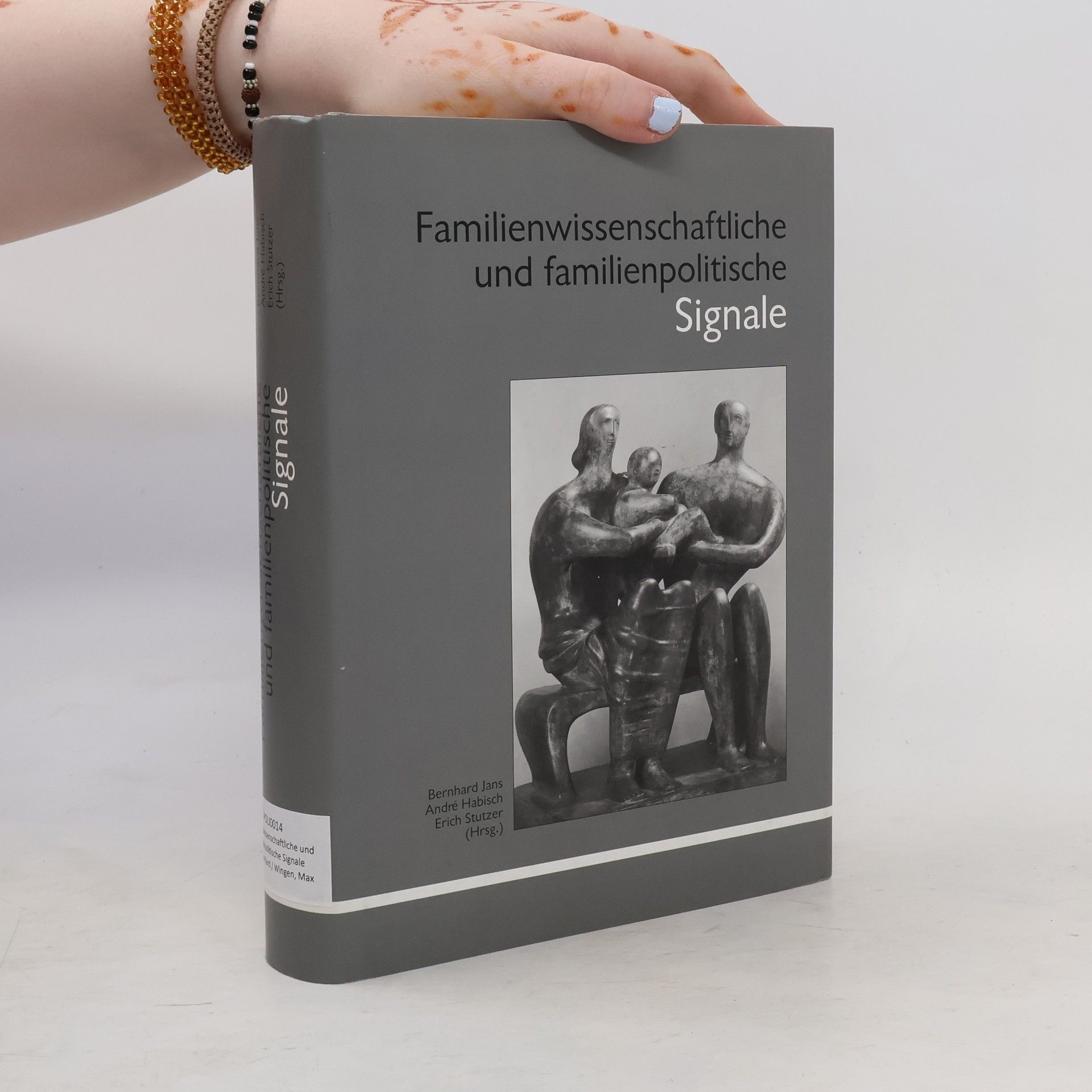 Bernhard Jans Familienwissenschaftliche und familienpolitische Signale