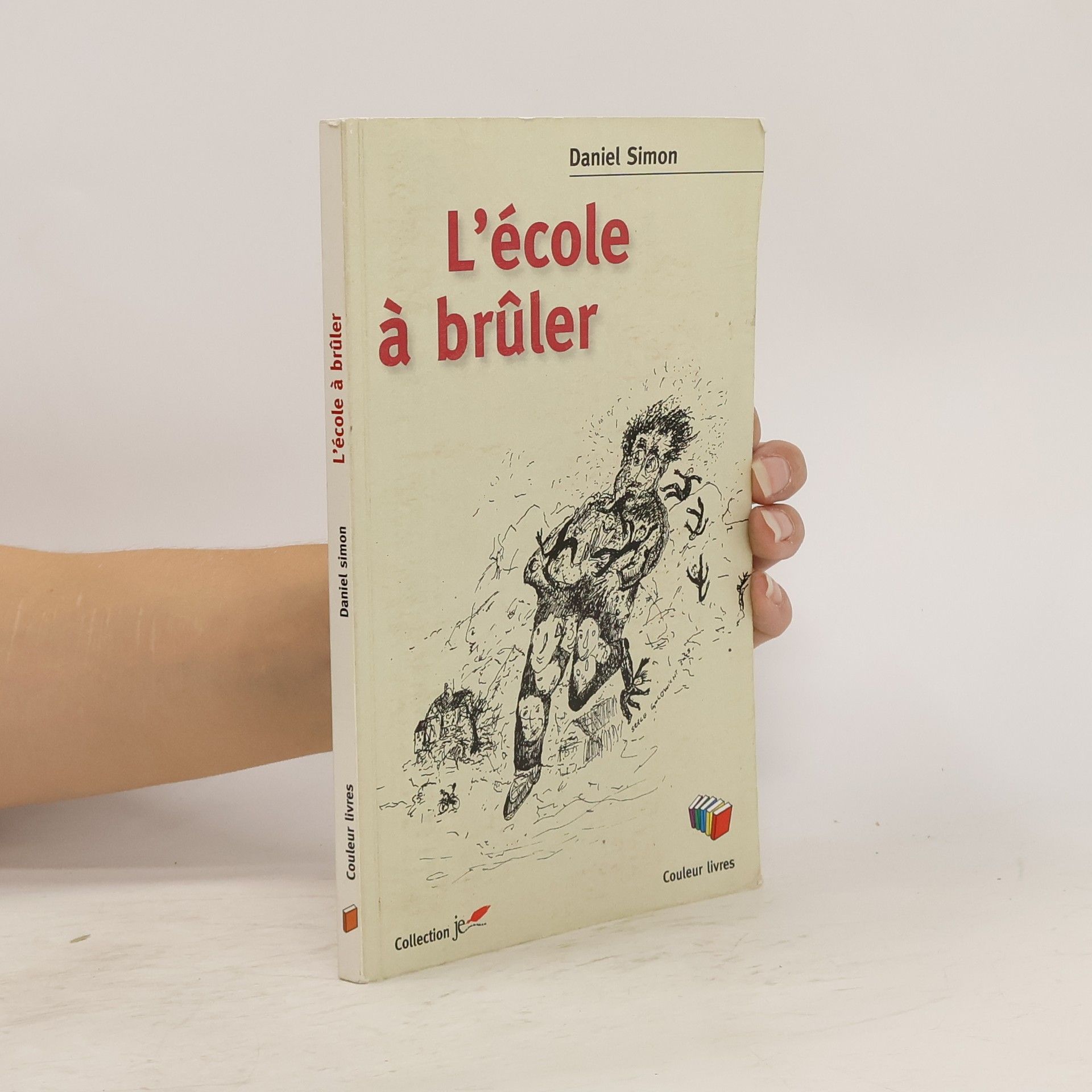 Daniel Simon Collection je: L'école à brûler