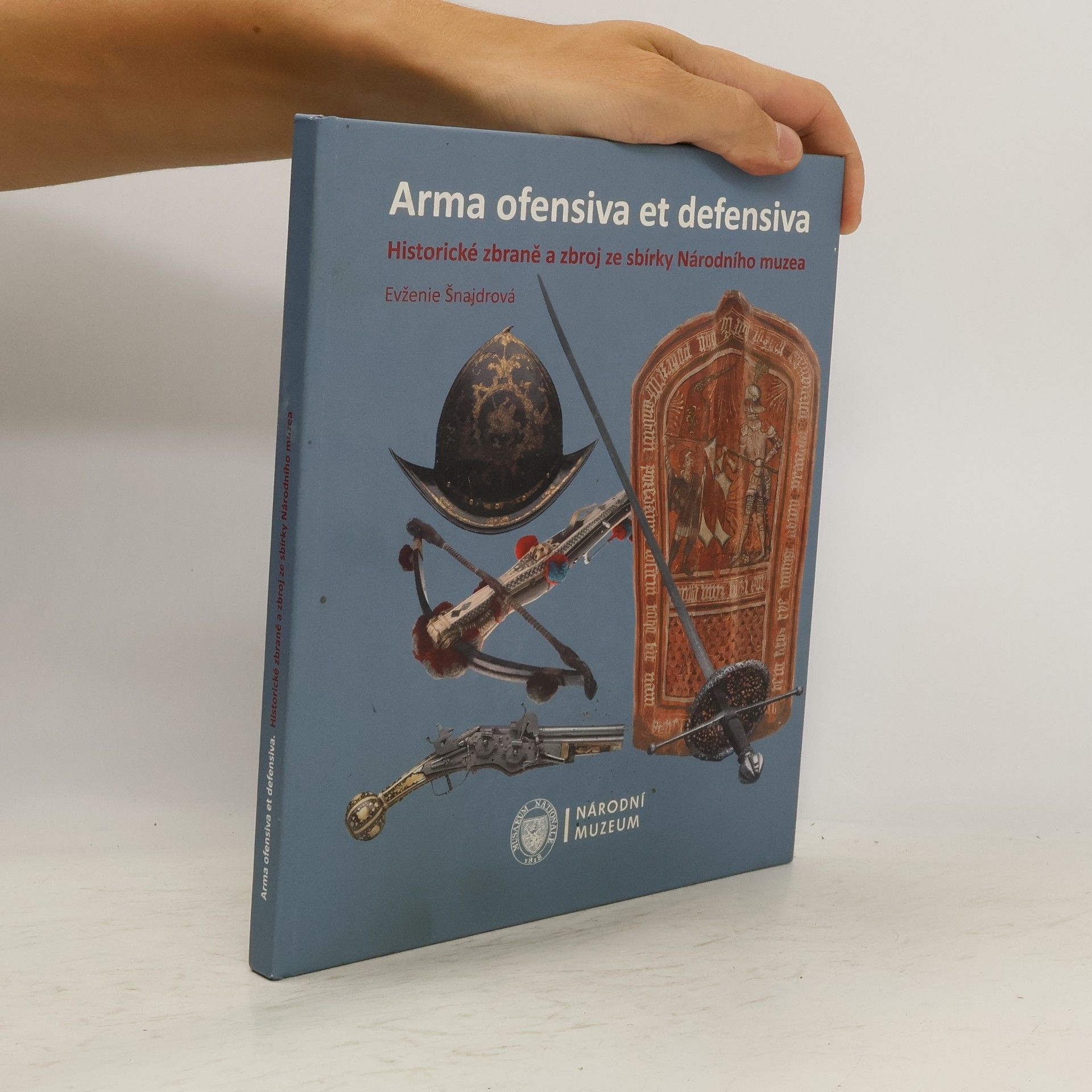 Evženie Šnajdrová Arma ofensiva et defensiva