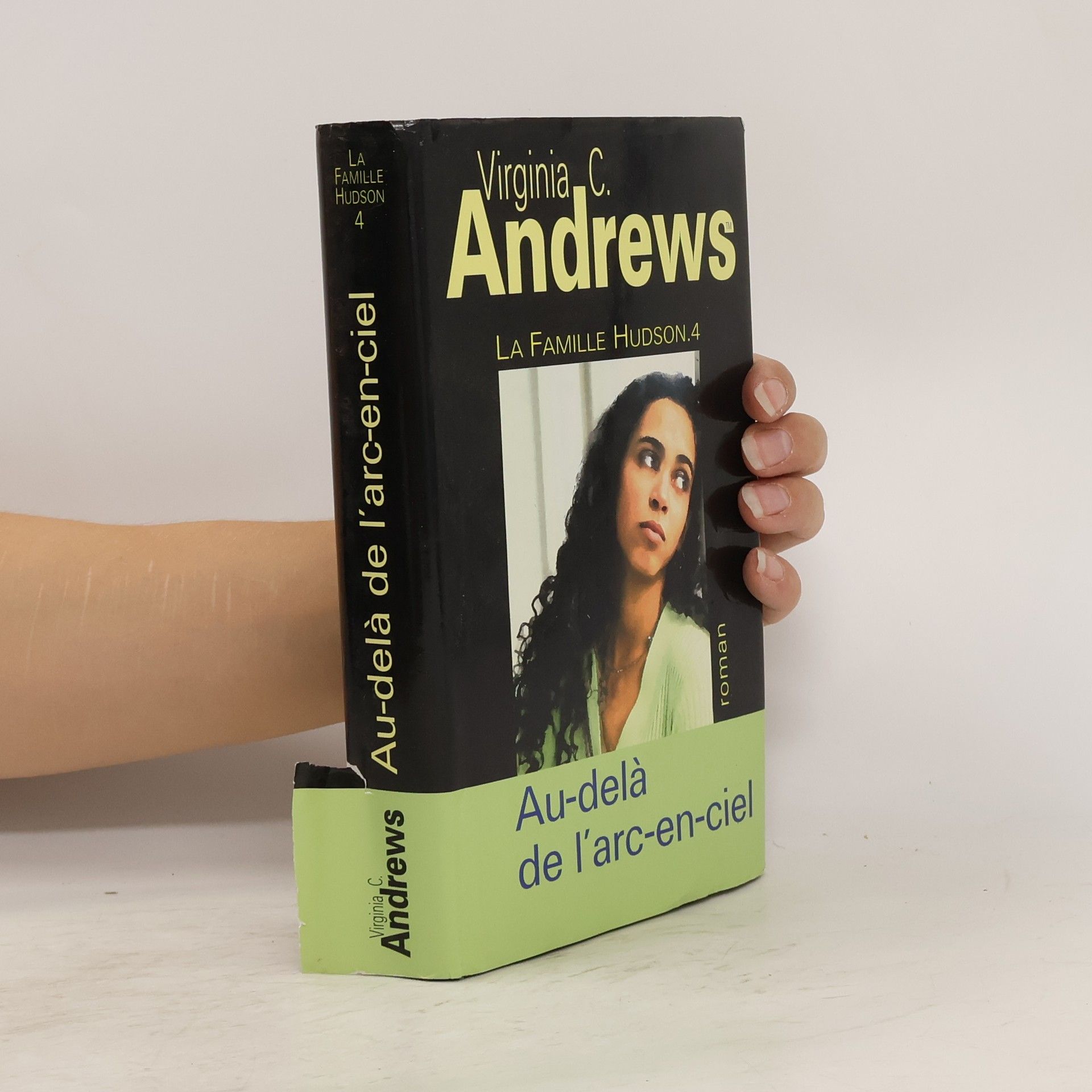 V. C. Andrews Au-delà de l'arc-en-ciel