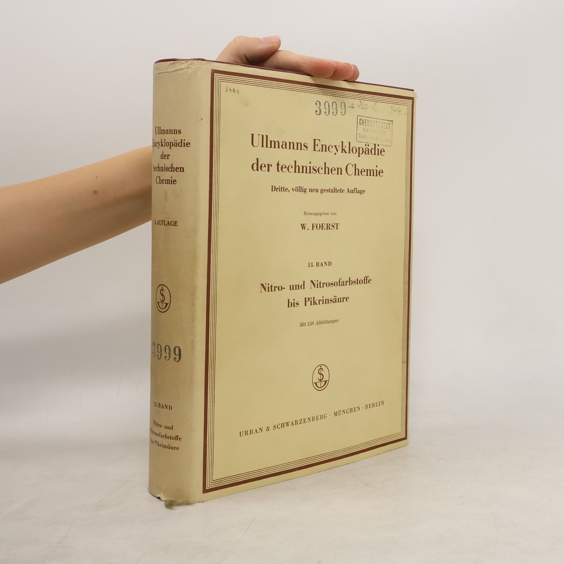 Wilhelm Foerst Ullmanns Encyklopädie der technischen Chemie - 13. Band