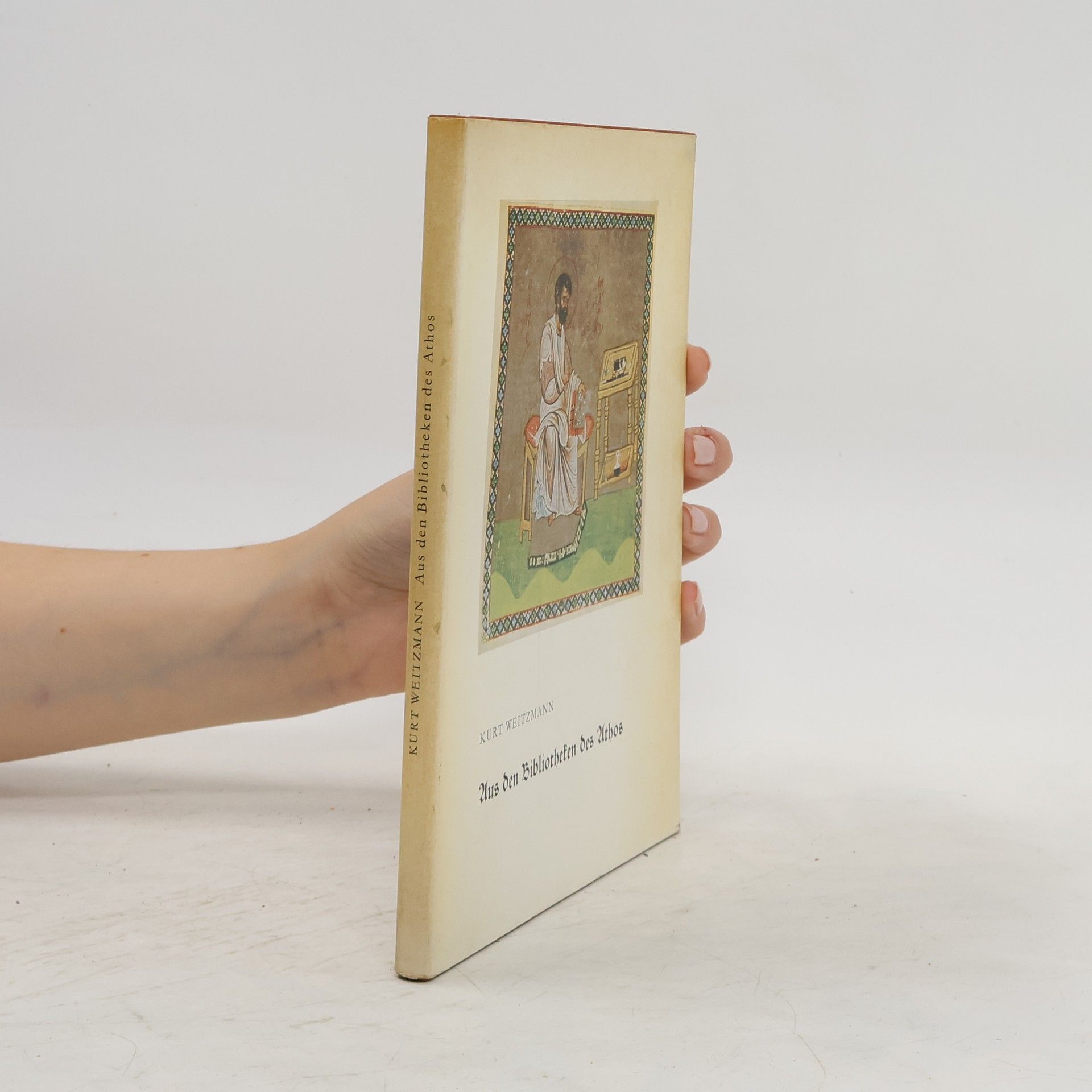 Kurt Weitzmann Aus den Bibliotheken des Athos