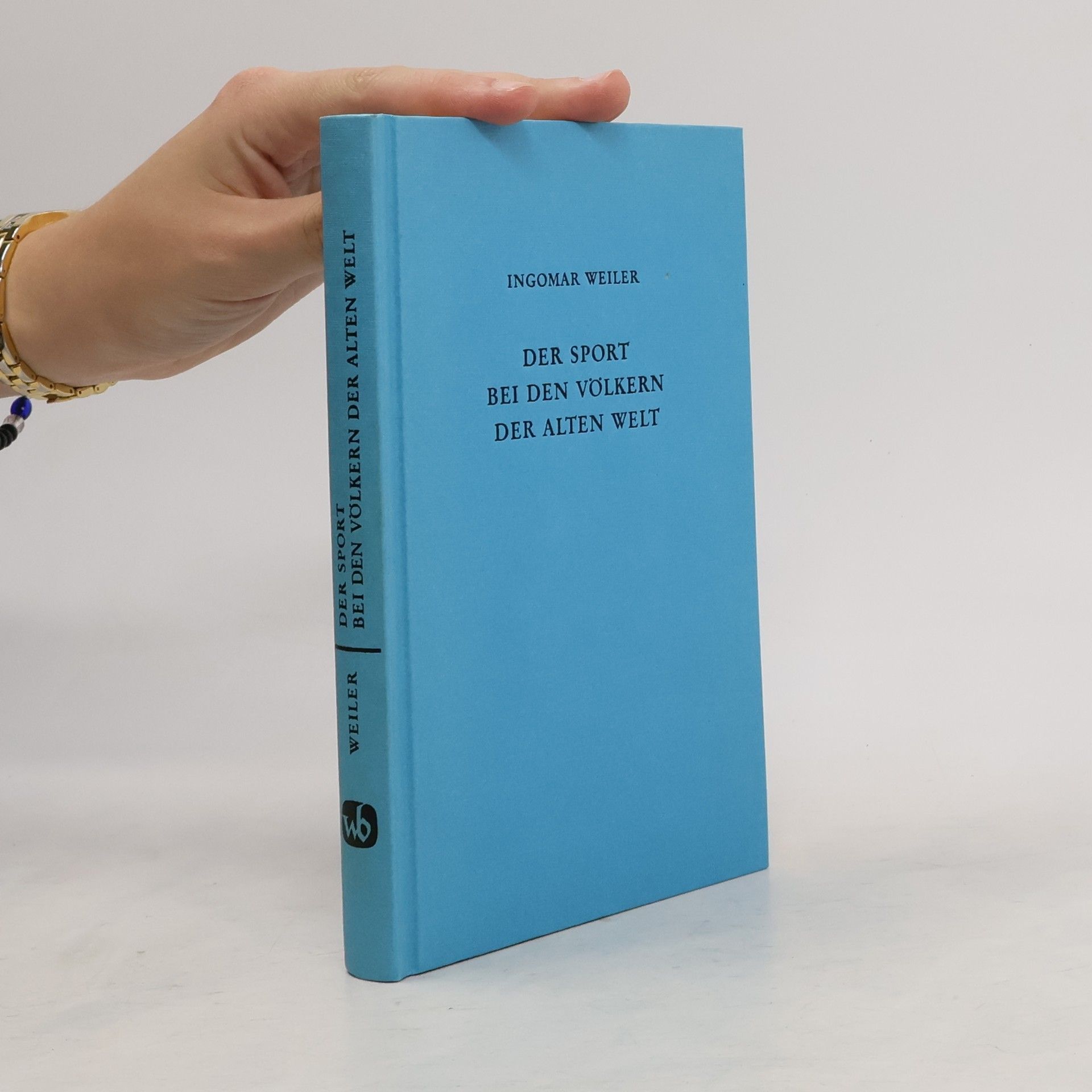 Ingomar Weiler Der Sport bei den Völkern der Alten Welt