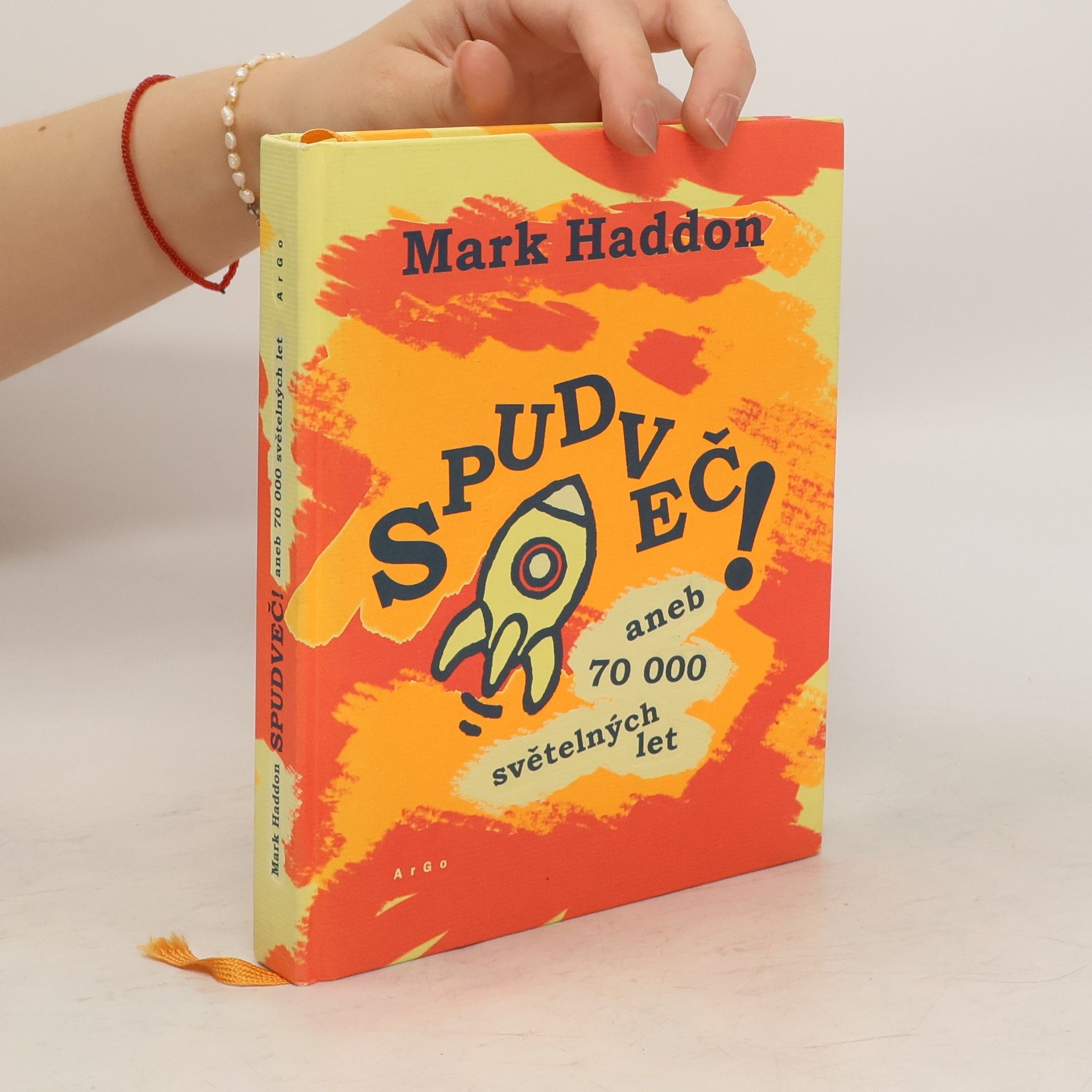 Mark Haddon Spudveč! aneb 70000 světelných let