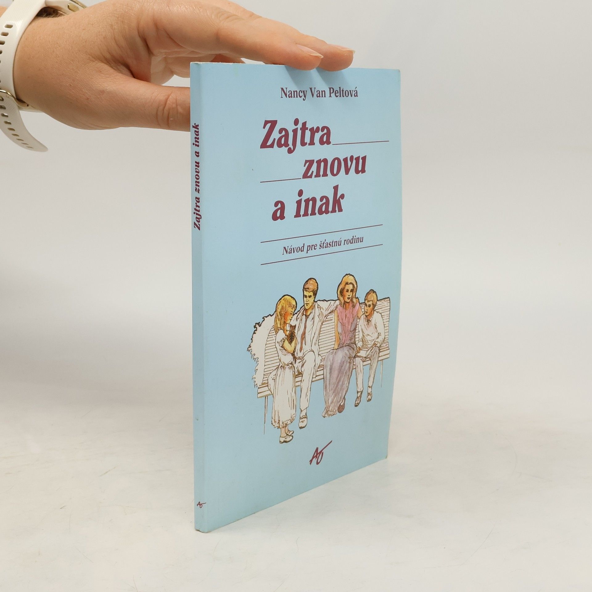 Nancy L. Van Pelt Zítra znovu a jinak
