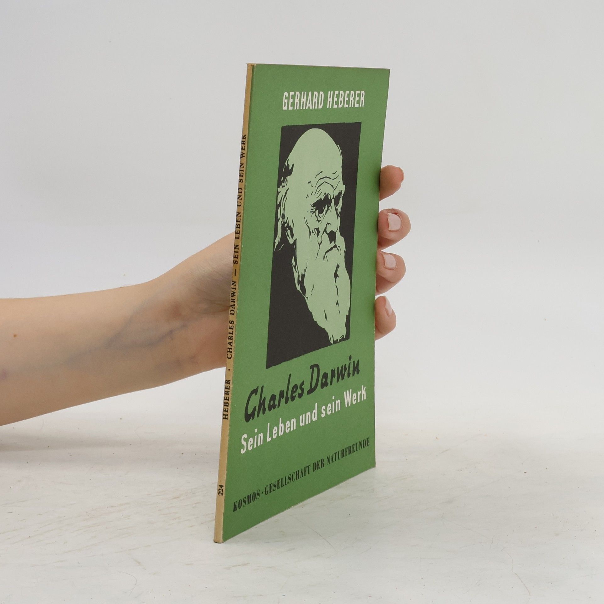 Gerhard Heberer Charles Darwin. Sein Leben und sein Werk