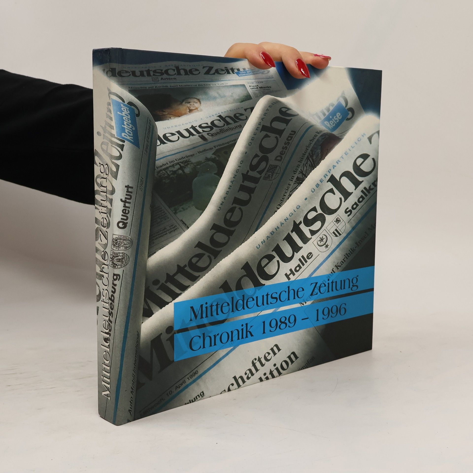 Collectif d'auteurs Mitteldeutsche Zeitung Chronik 1989-1996