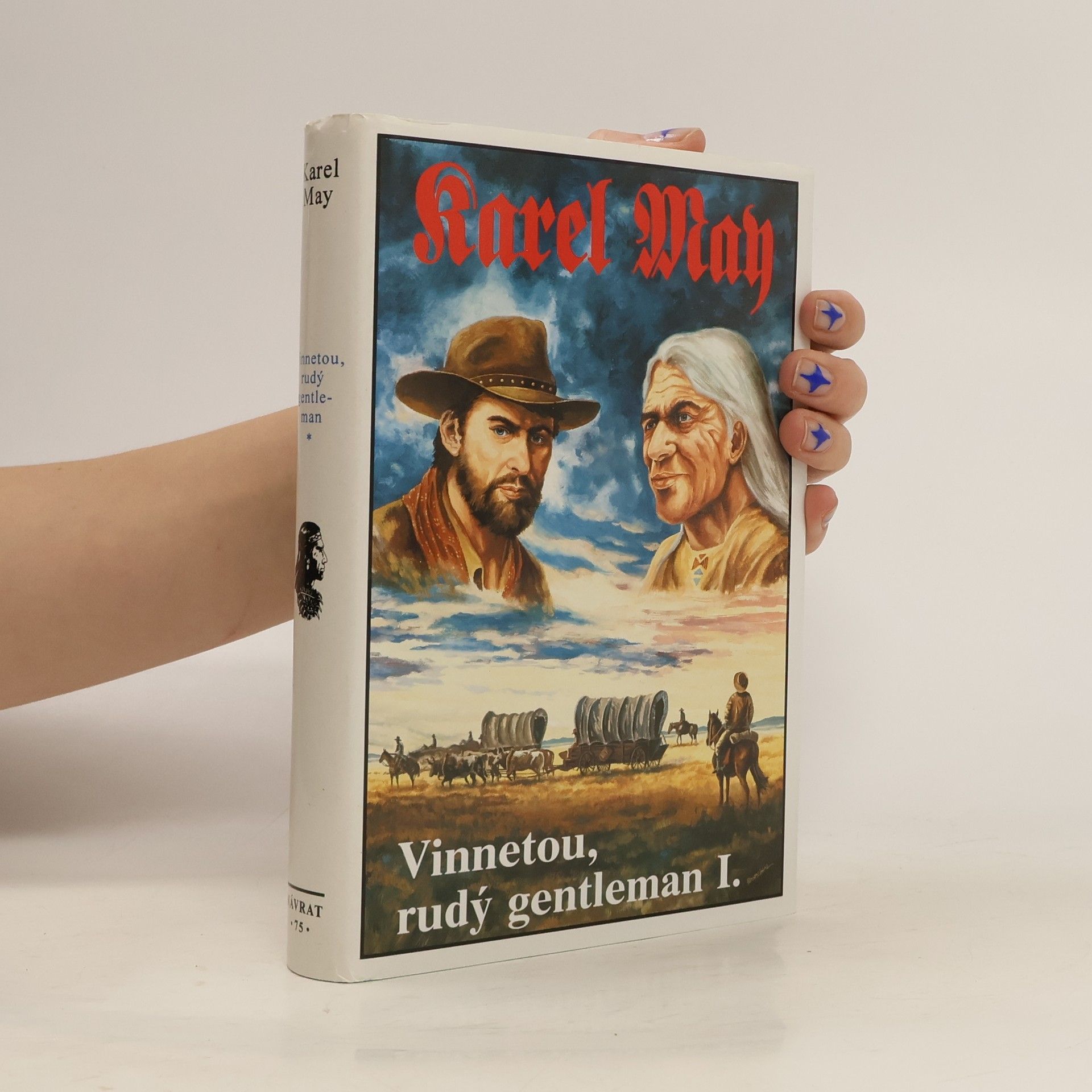 Karl May Vinnetou, rudý gentleman