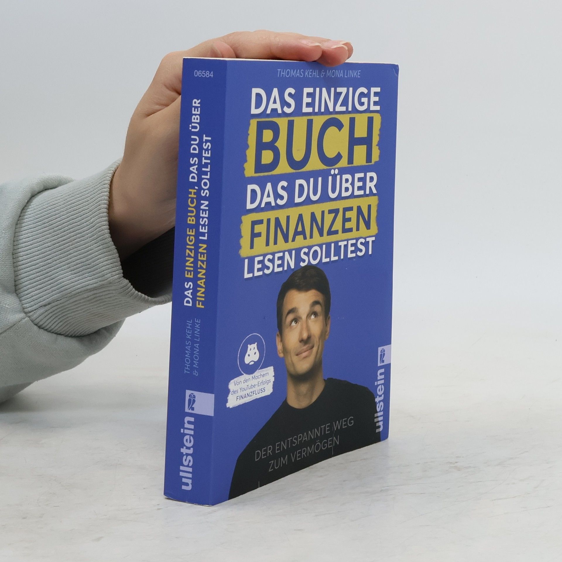 Thomas Kehl Das einzige Buch, das Du über Finanzen lesen solltest