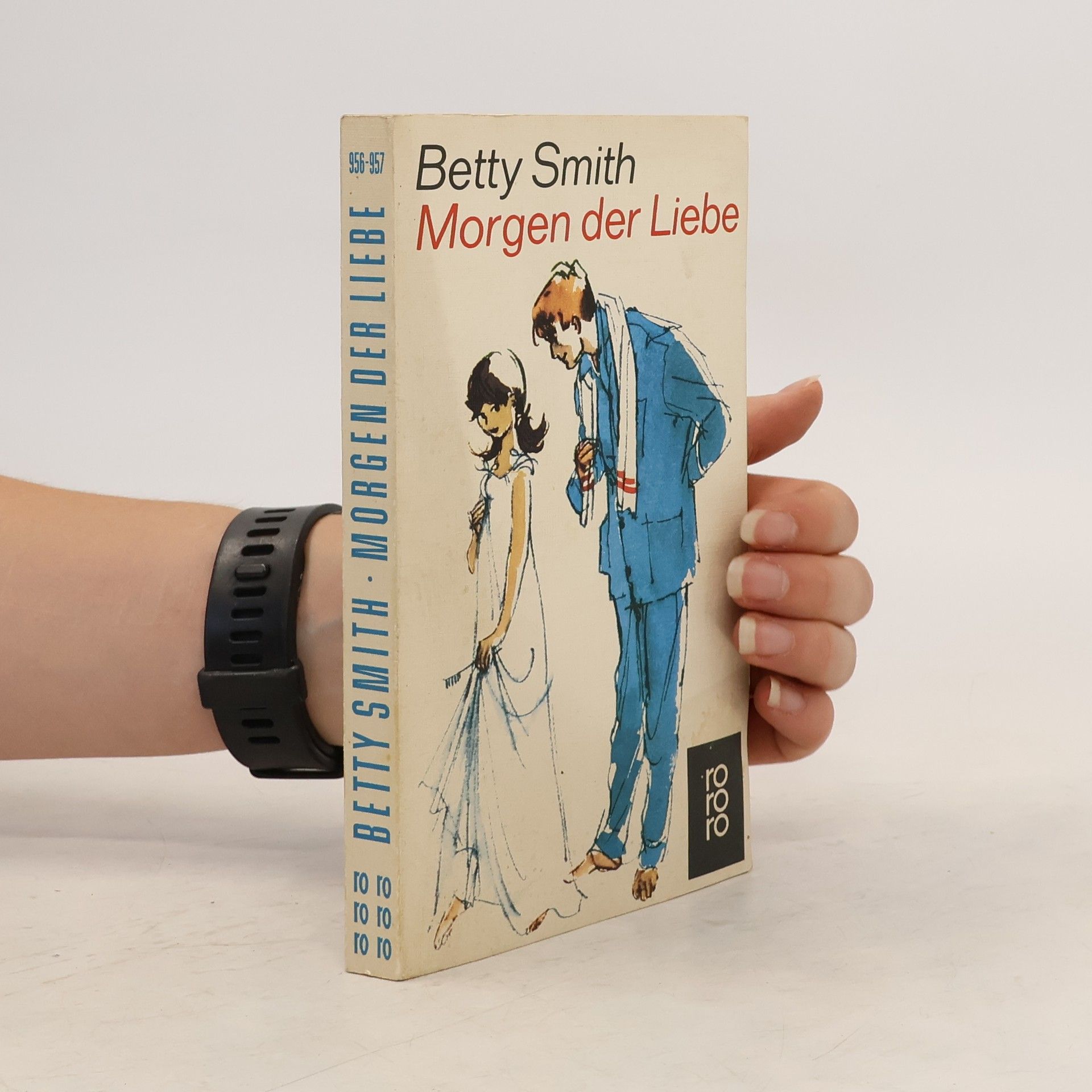 Betty Smith Morgen der Liebe