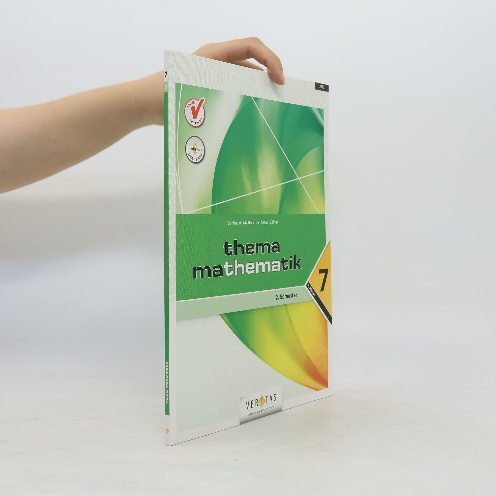 Anita Dorfmayr Thema Mathematik 7. 2. Semestr