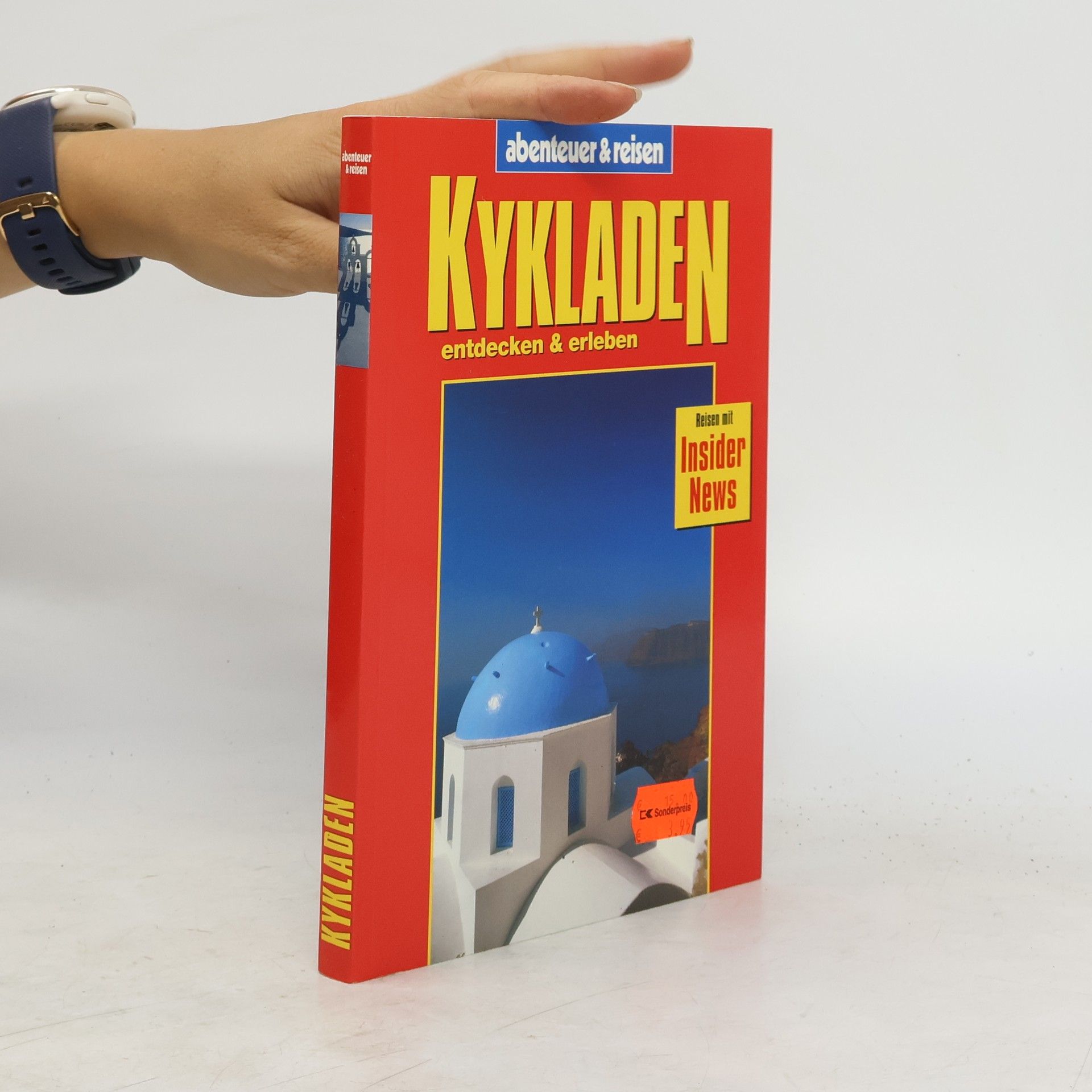Wolfgang Seitz Kykladen entdecken & erleben