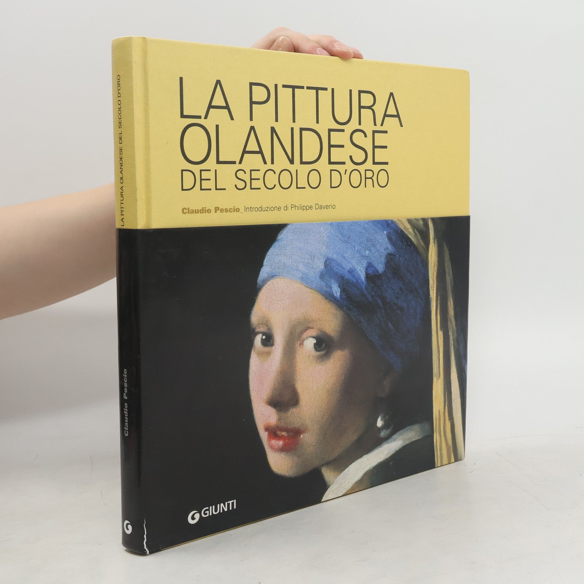 Claudio Pescio La pittura olandese del secolo d'oro