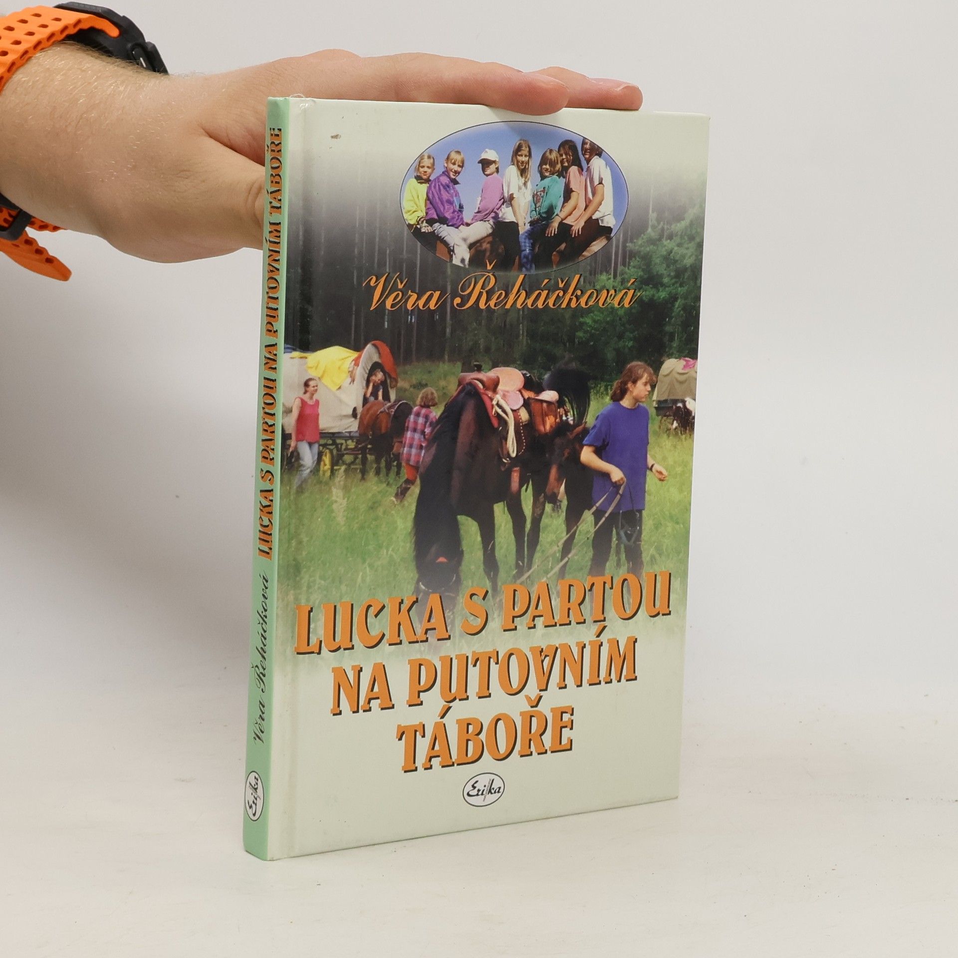 Věra Řeháčková Lucka s partou na putovním táboře