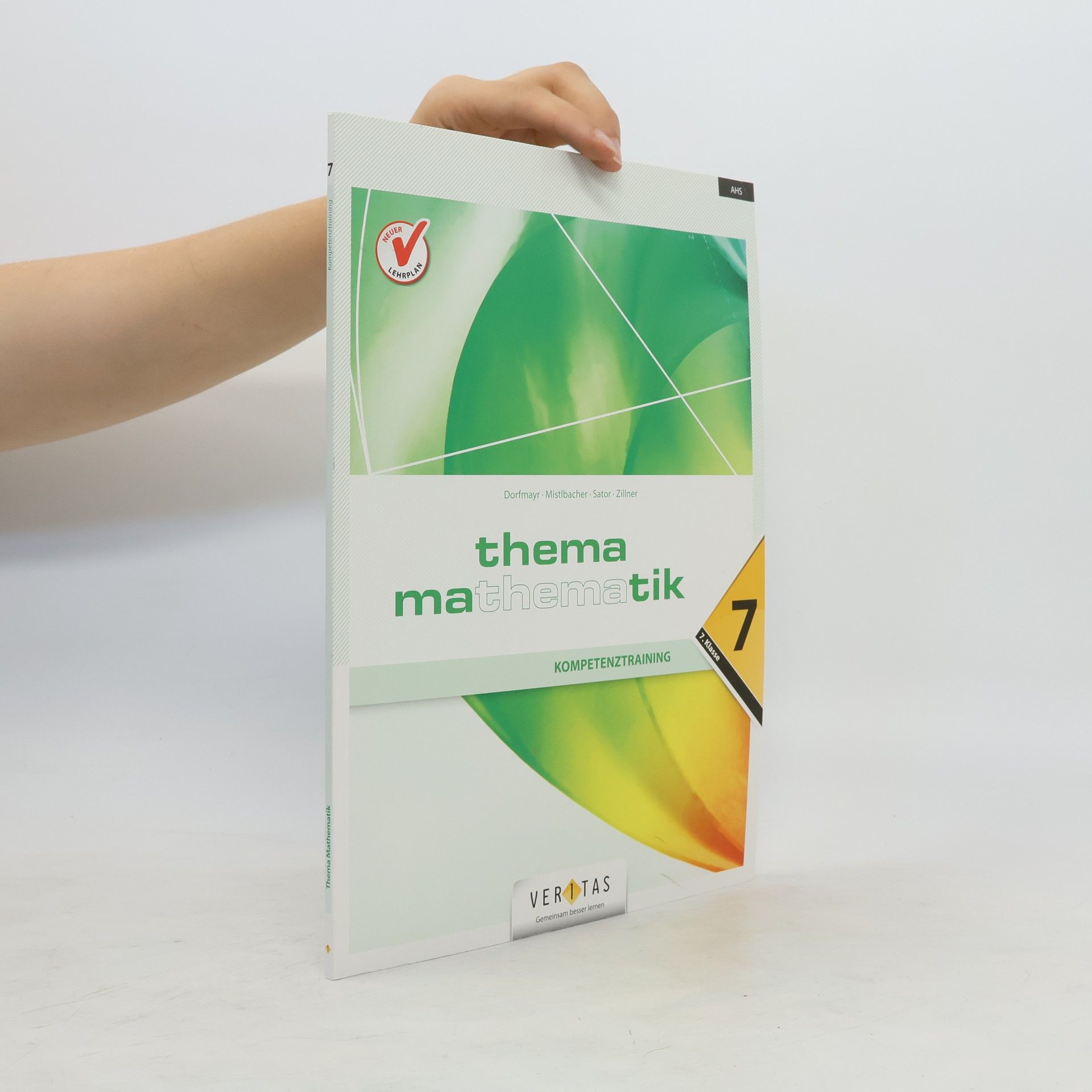 Anita Dorfmayr Thema Mathematik 7. Kompetenztraining