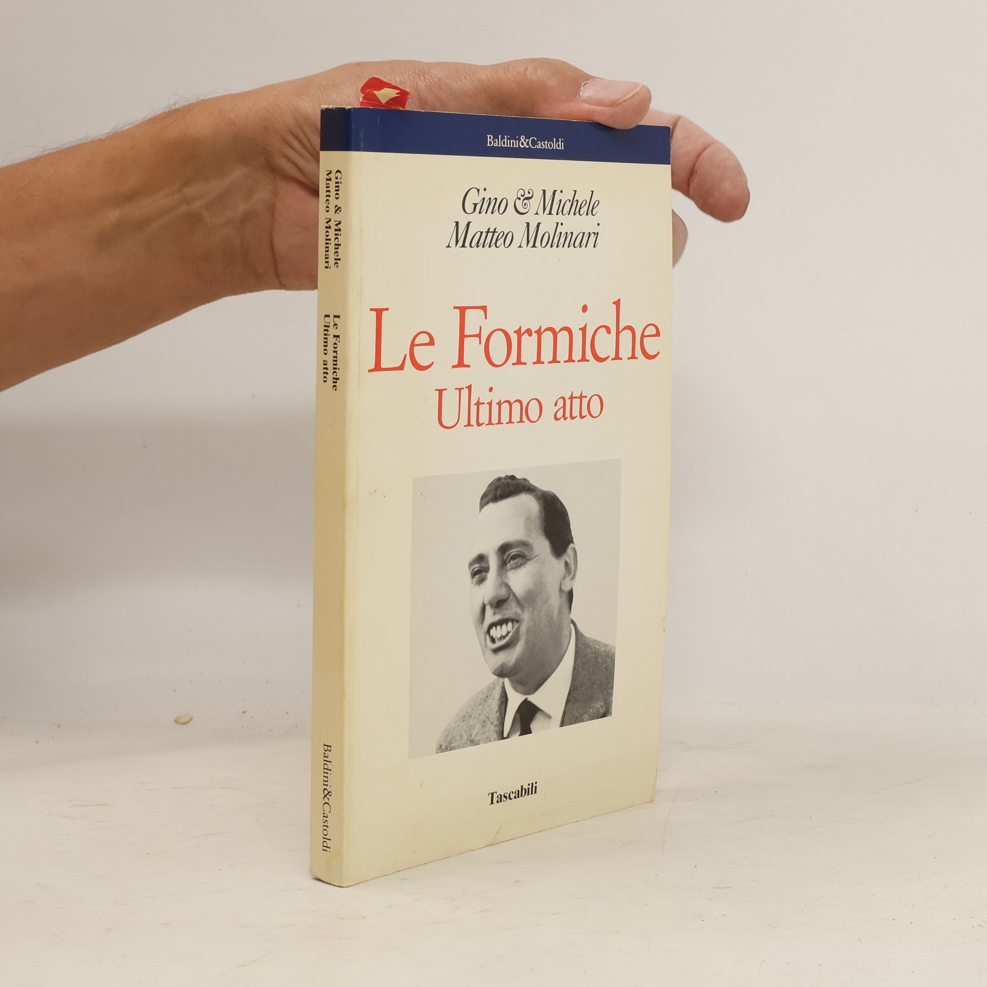 Gino Vignali Le Formiche. Ultimo atto