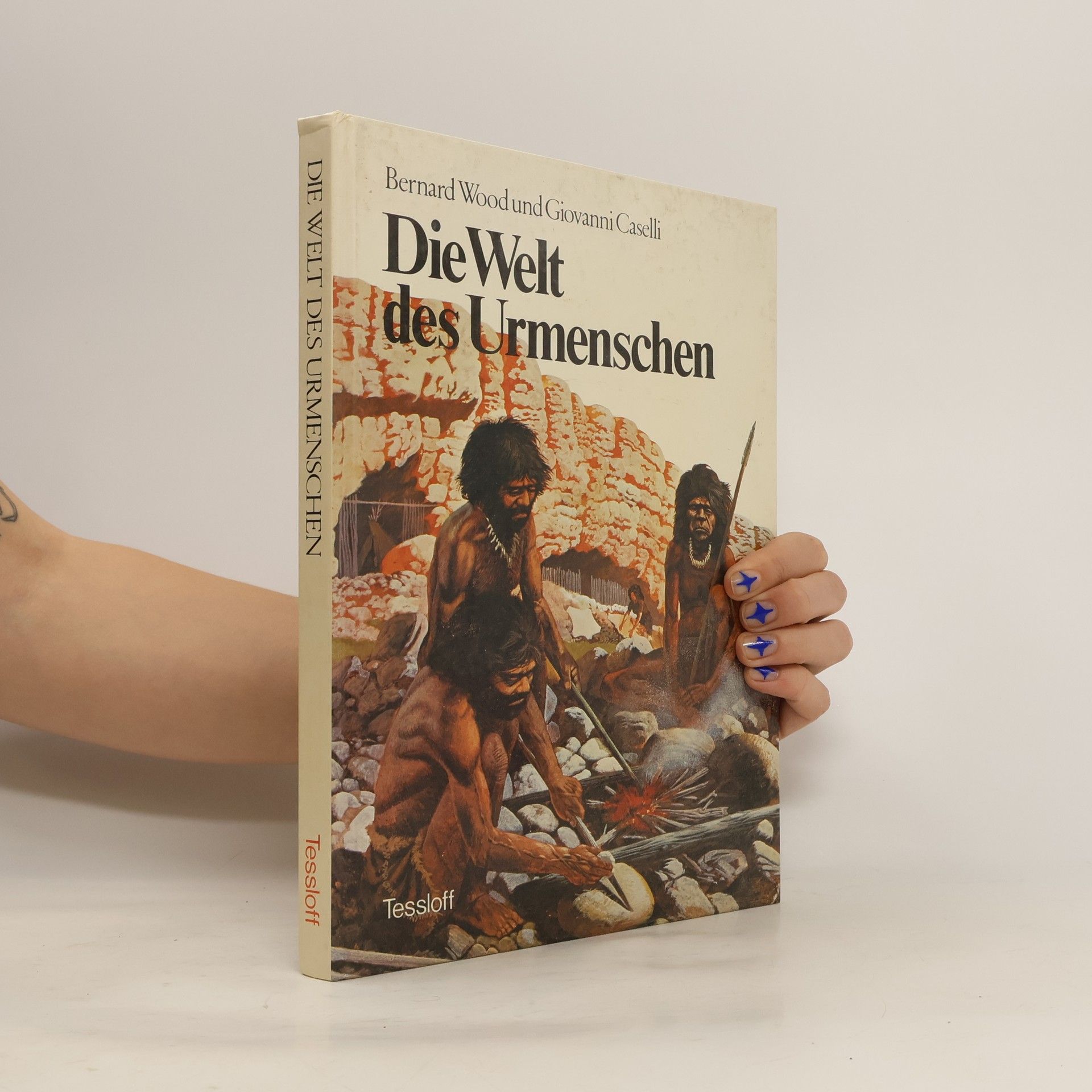 Bernard A. Wood Die Welt des Urmenschen