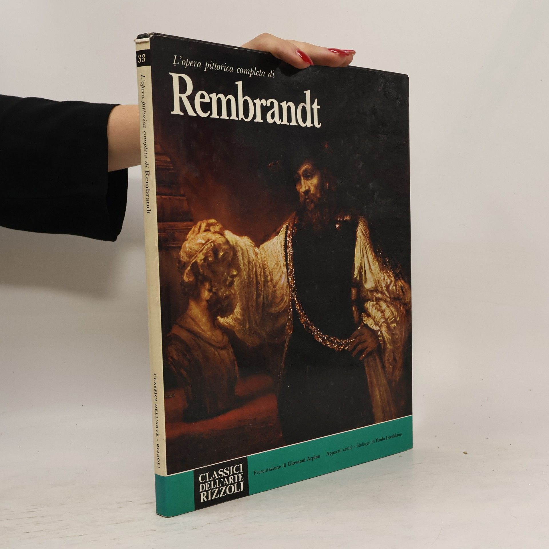Giovanni Arpino L'opera pittorica completa di Rembrandt