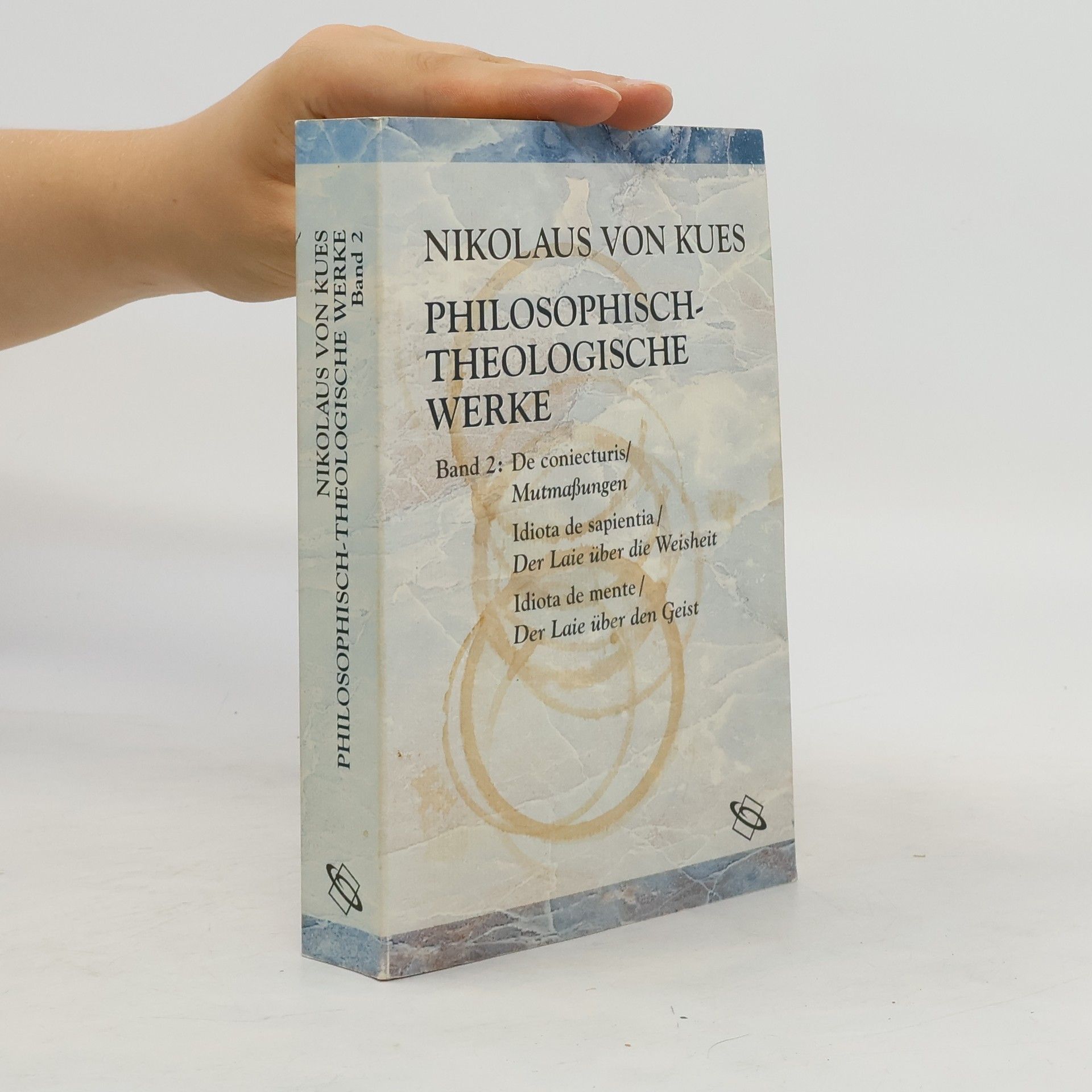 Nicolaus von Kues Philosophisch-theologische Werke 2