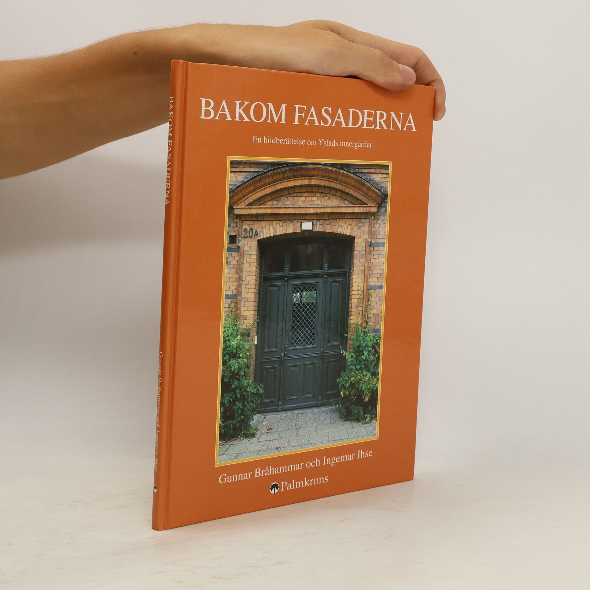 Ingemar Ihse Bakom fasaderna