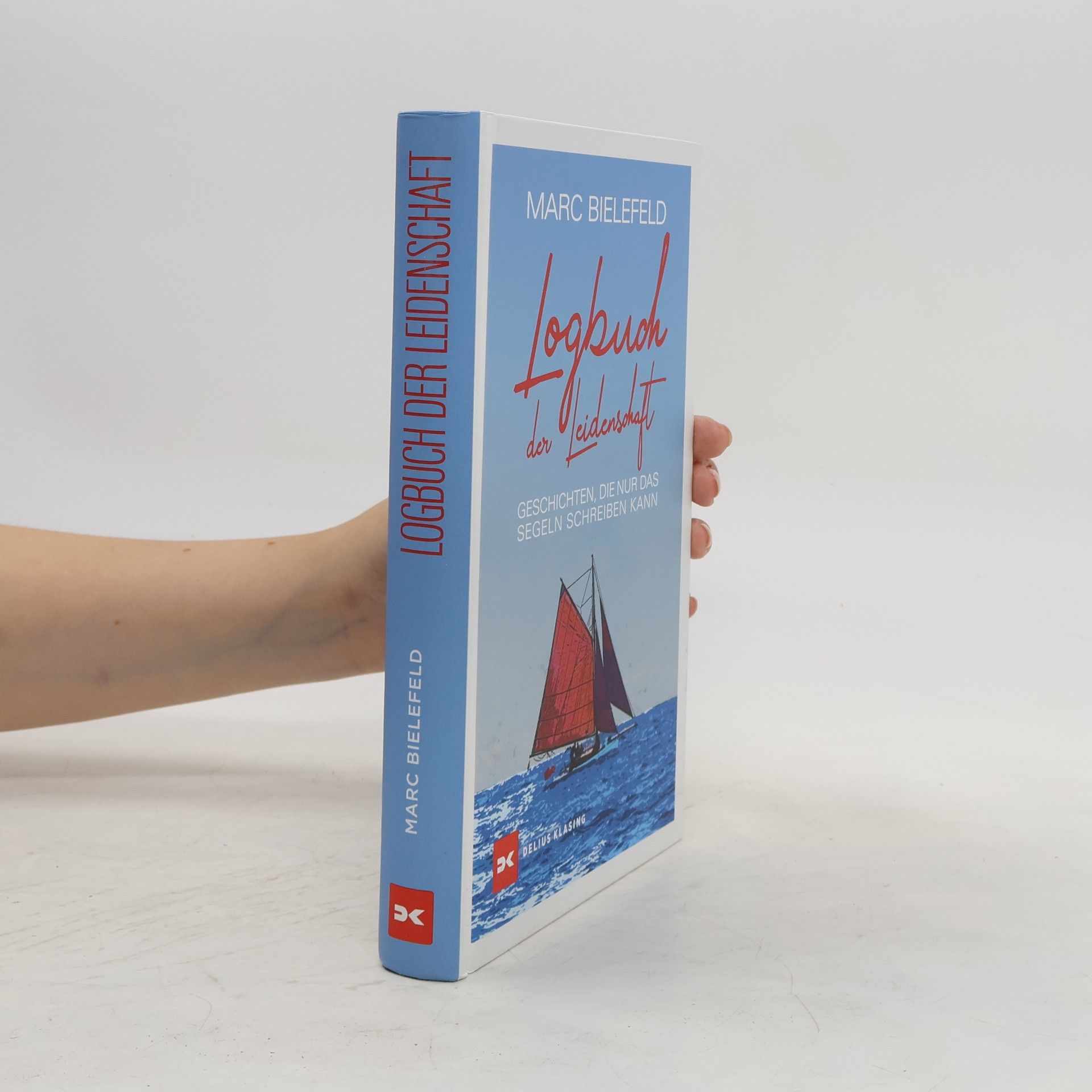 Marc Bielefeld Logbuch der Leidenschaft