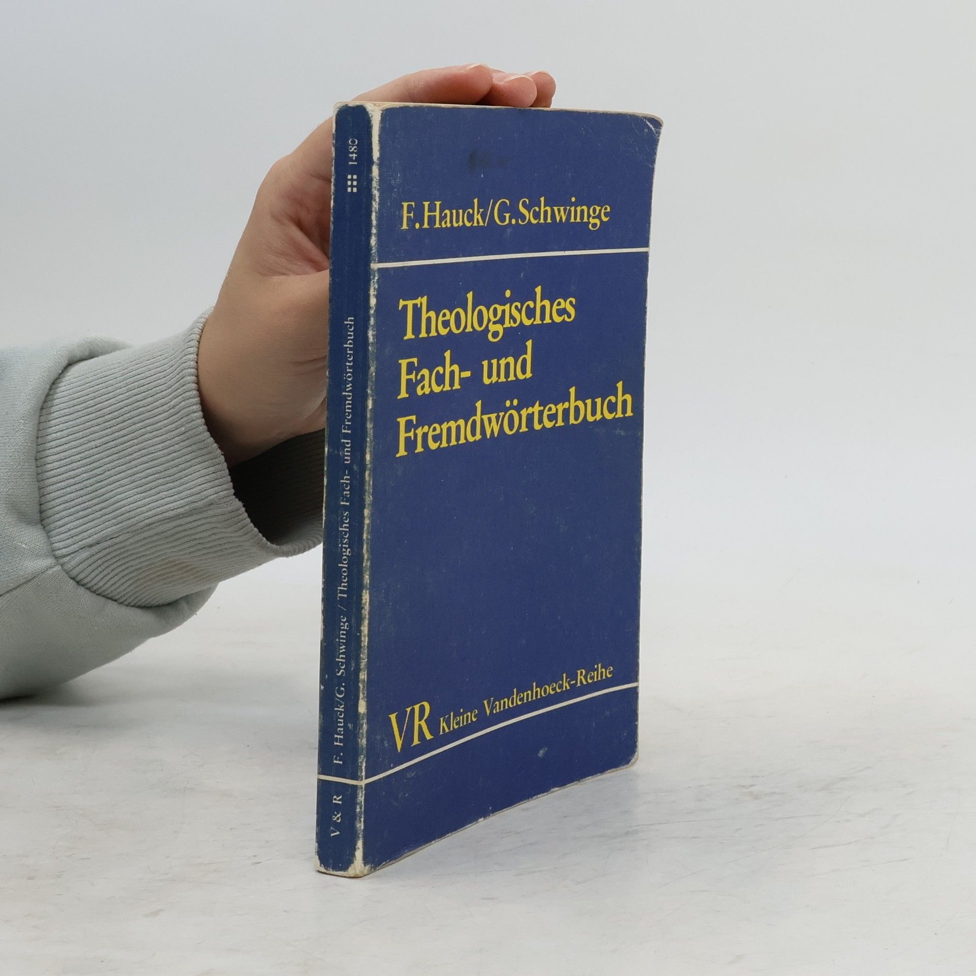 Friedrich Hauck Theologisches Fach- und Fremdwörterbuch