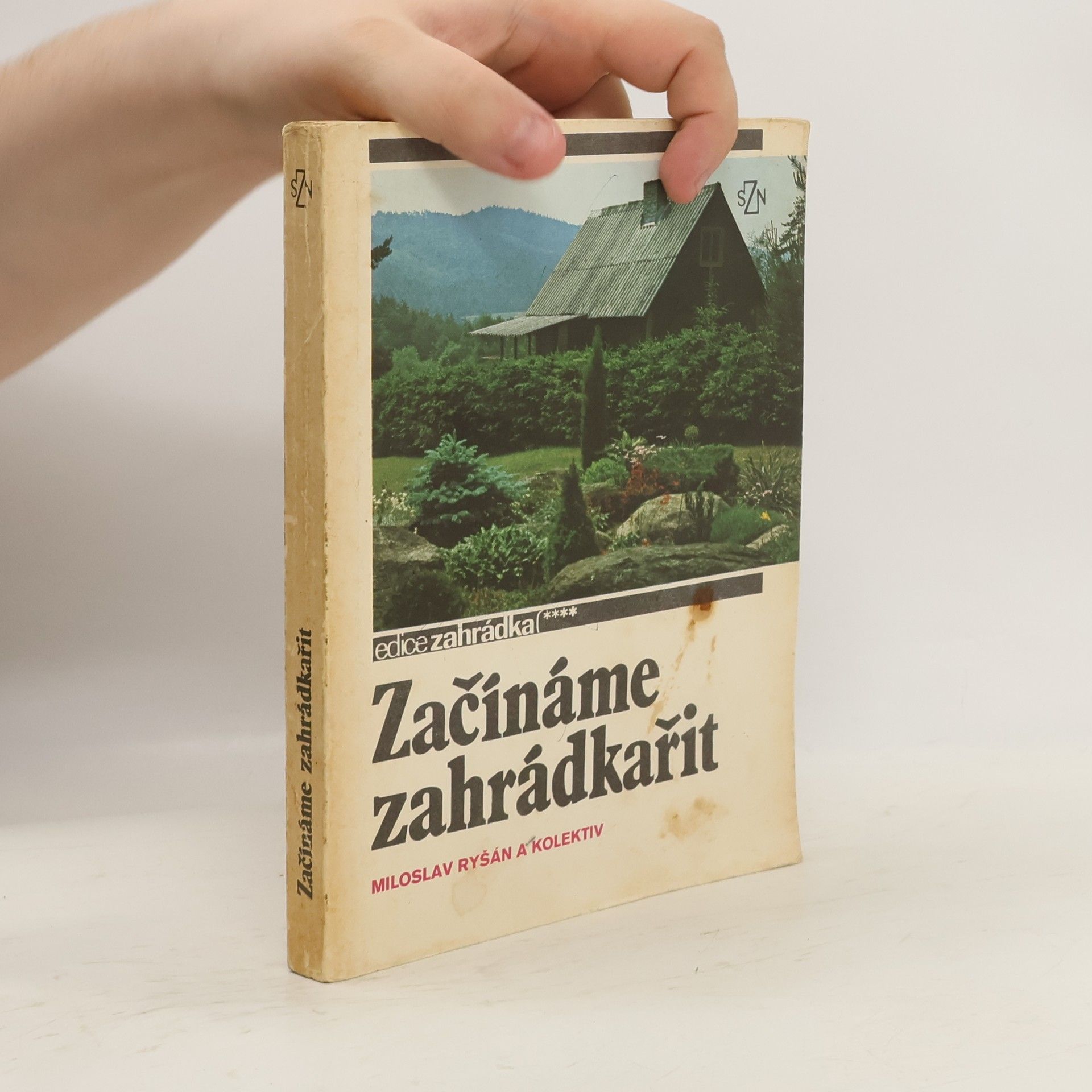 Miloslav Ryšán Začínáme zahrádkařit