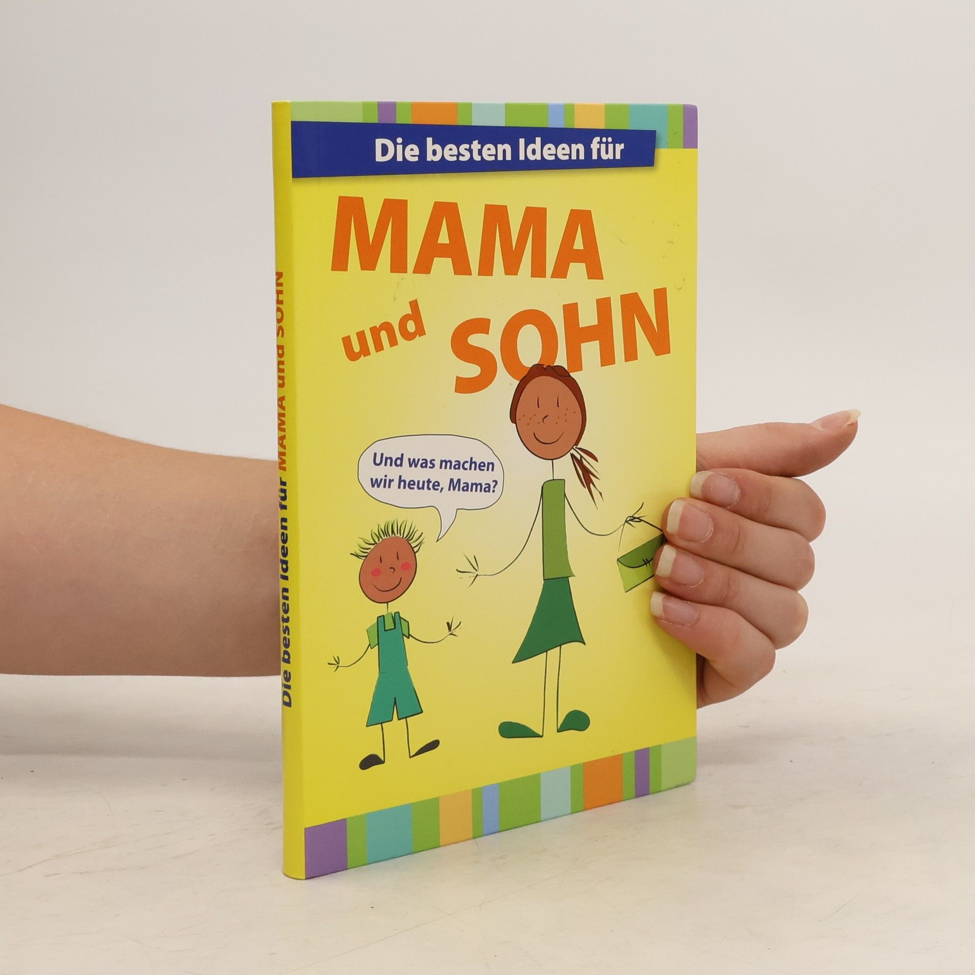 Uschi Dyball Die besten Ideen für Mama und Sohn