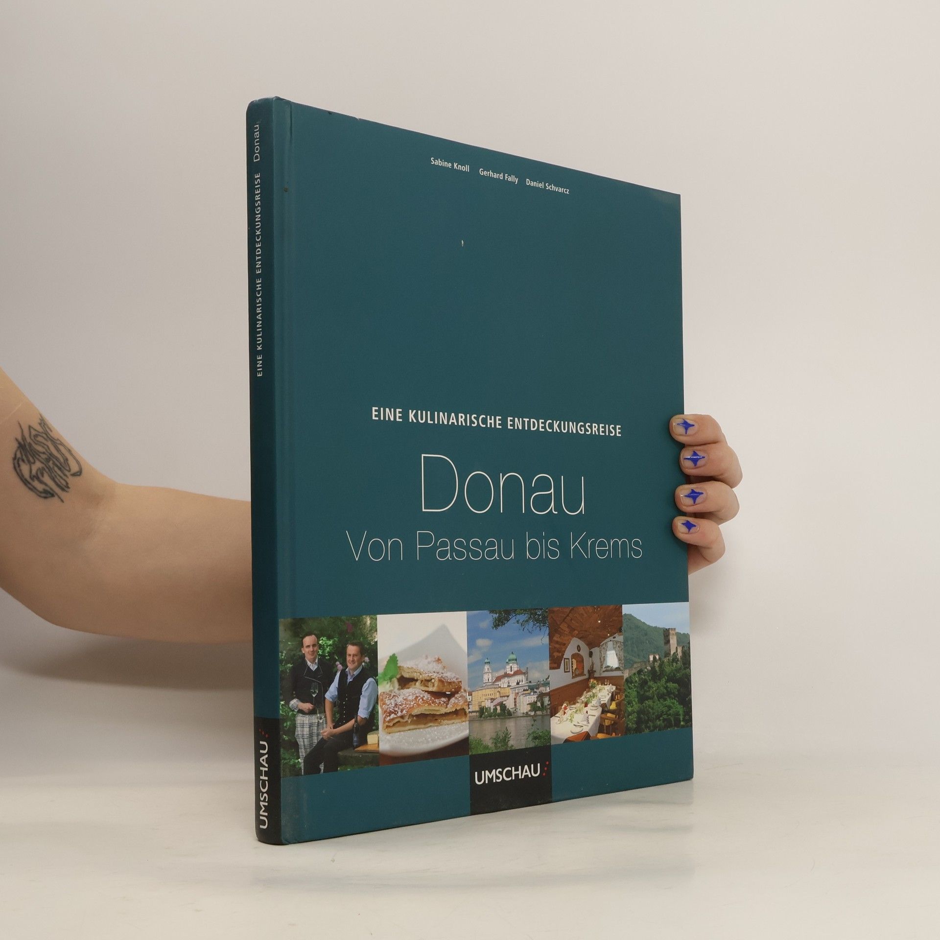 Sabine Knoll Eine kulinarische Entdeckungsreise entlang der Donau