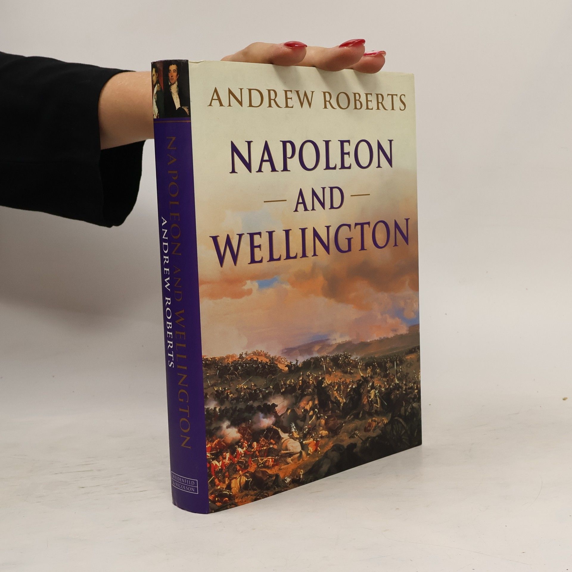 Andrew Roberts Napoleon and Wellington