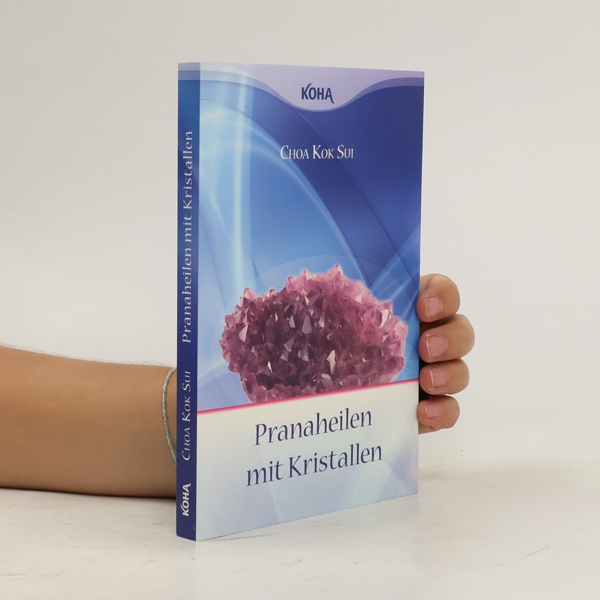 Choa Kok Sui Pranaheilen mit Kristallen